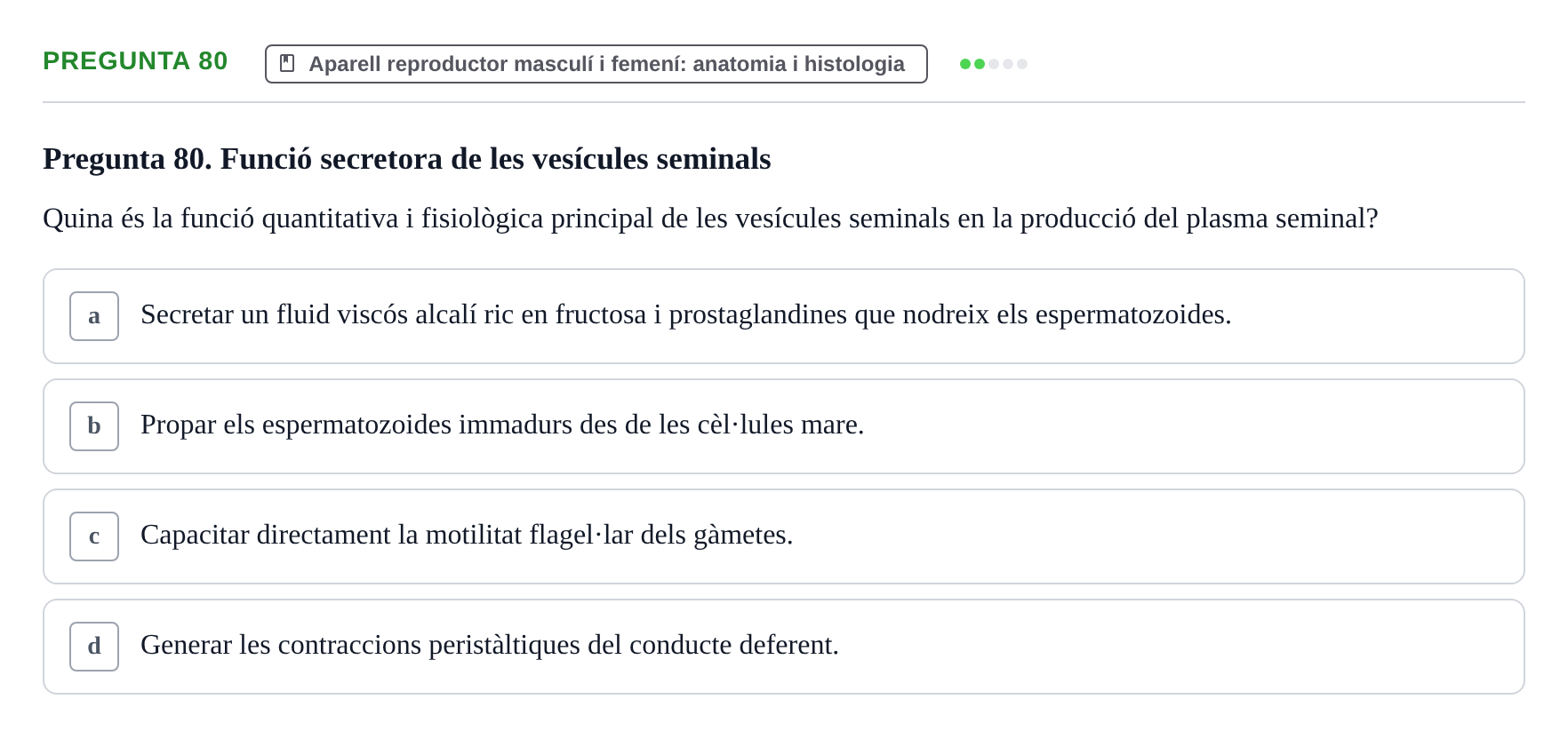 Enunciado: Pregunta 80 · Estructura i Funció del Cos Humà III UVIC 2025