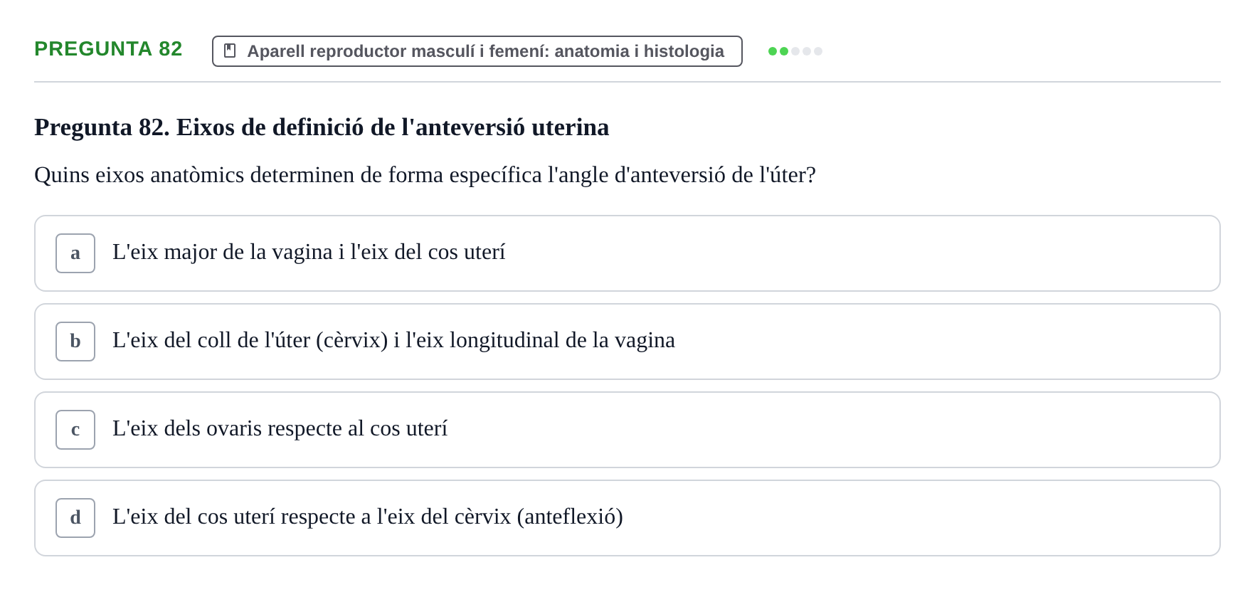Enunciado: Pregunta 82 · Estructura i Funció del Cos Humà III UVIC 2025