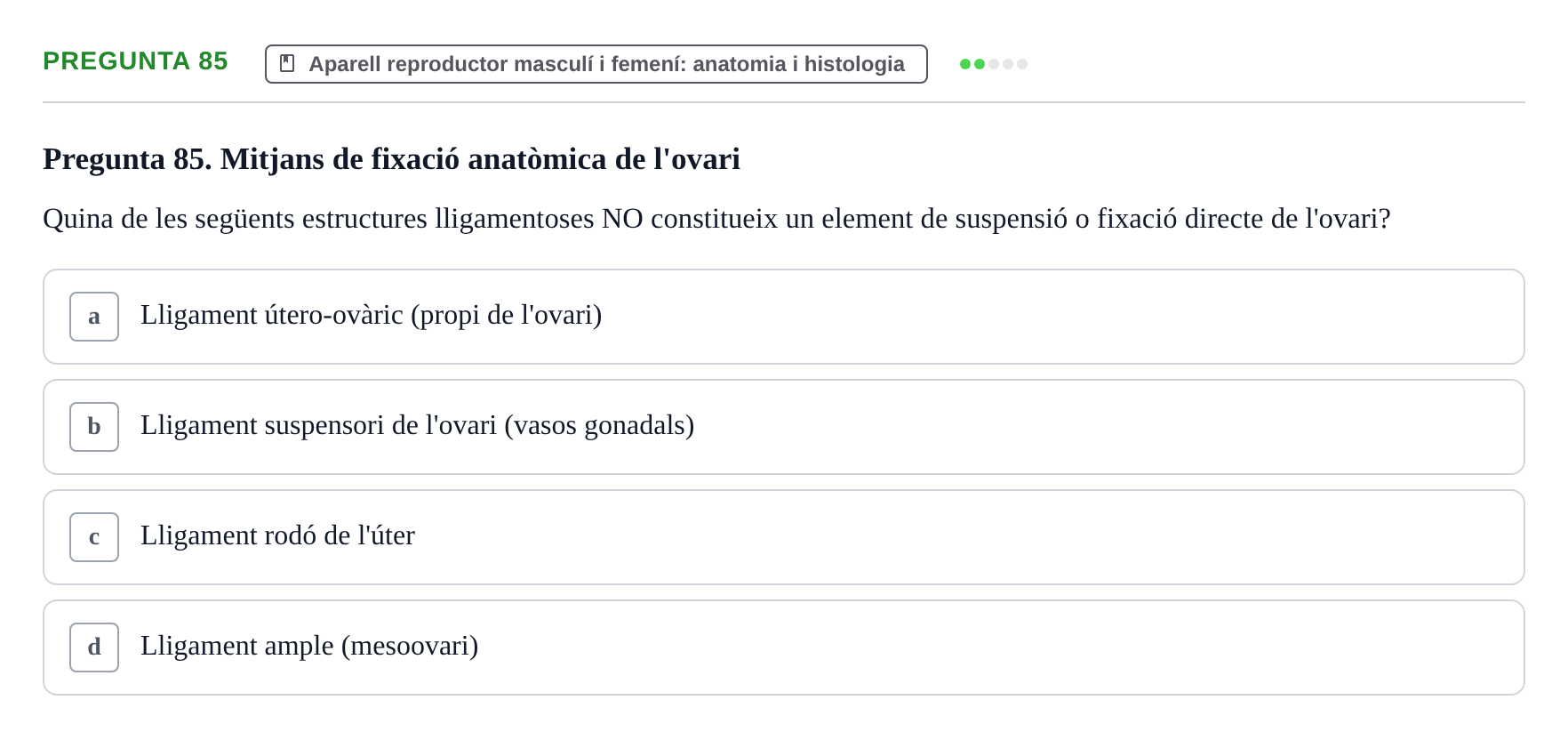 Enunciado: Pregunta 85 · Estructura i Funció del Cos Humà III UVIC 2025