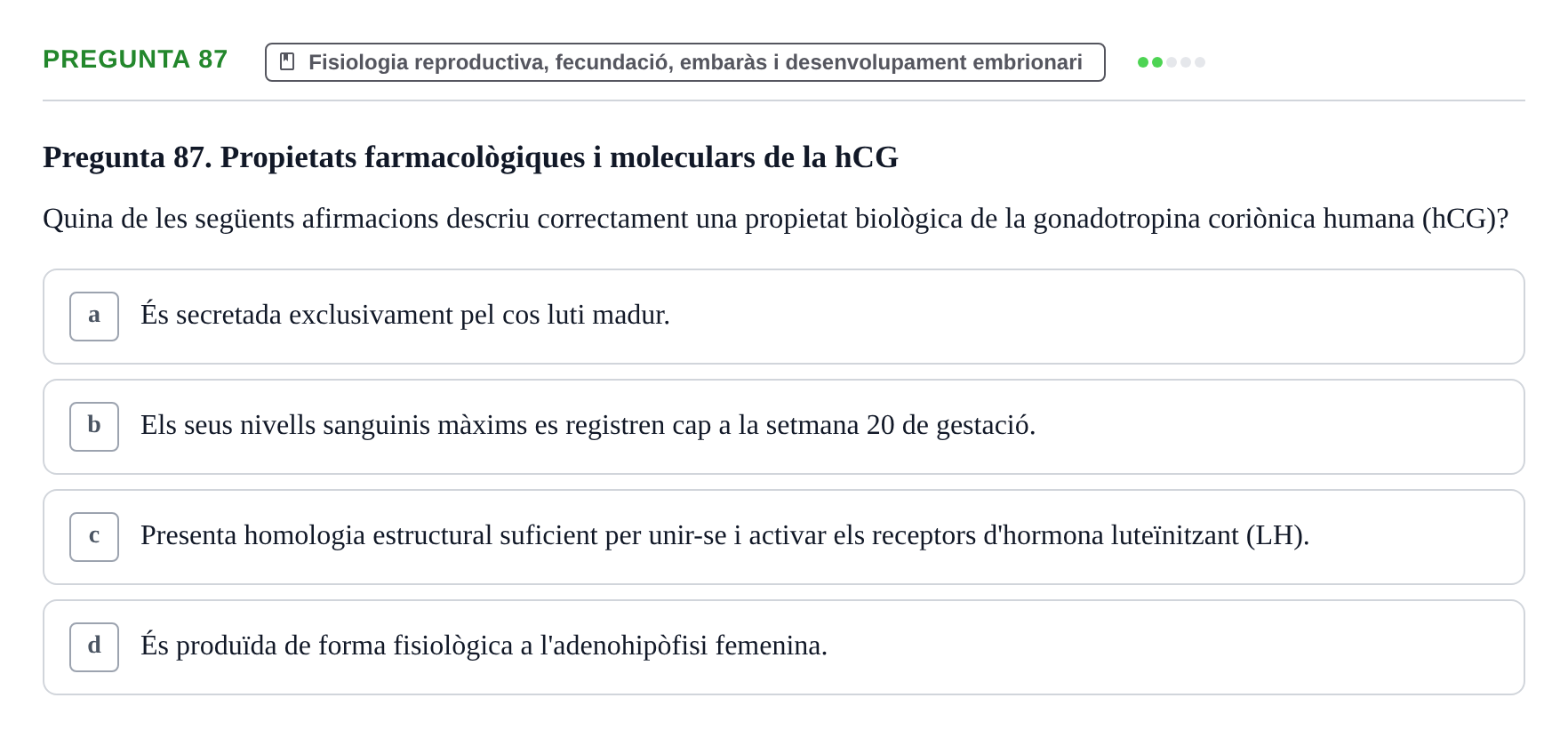 Enunciado: Pregunta 87 · Estructura i Funció del Cos Humà III UVIC 2025