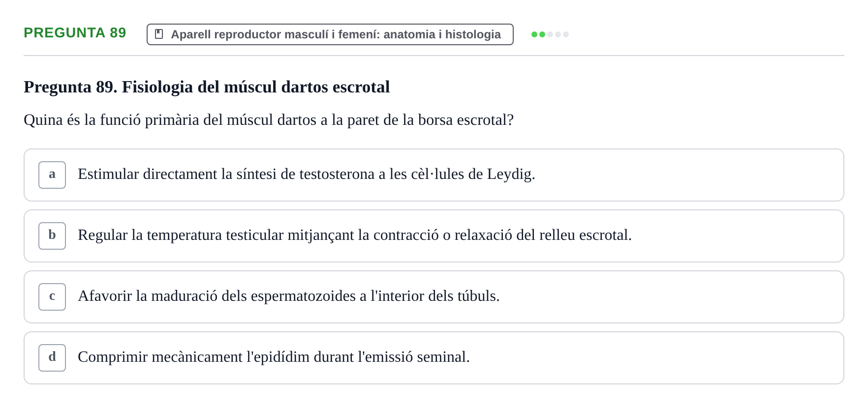 Enunciado: Pregunta 89 · Estructura i Funció del Cos Humà III UVIC 2025