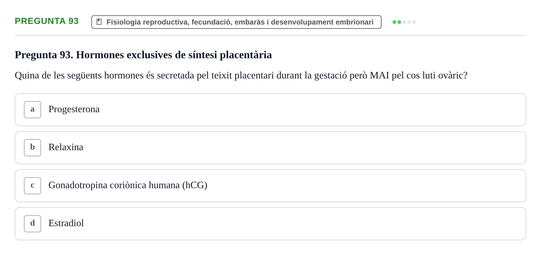 Enunciado: Pregunta 93 · Estructura i Funció del Cos Humà III UVIC 2025