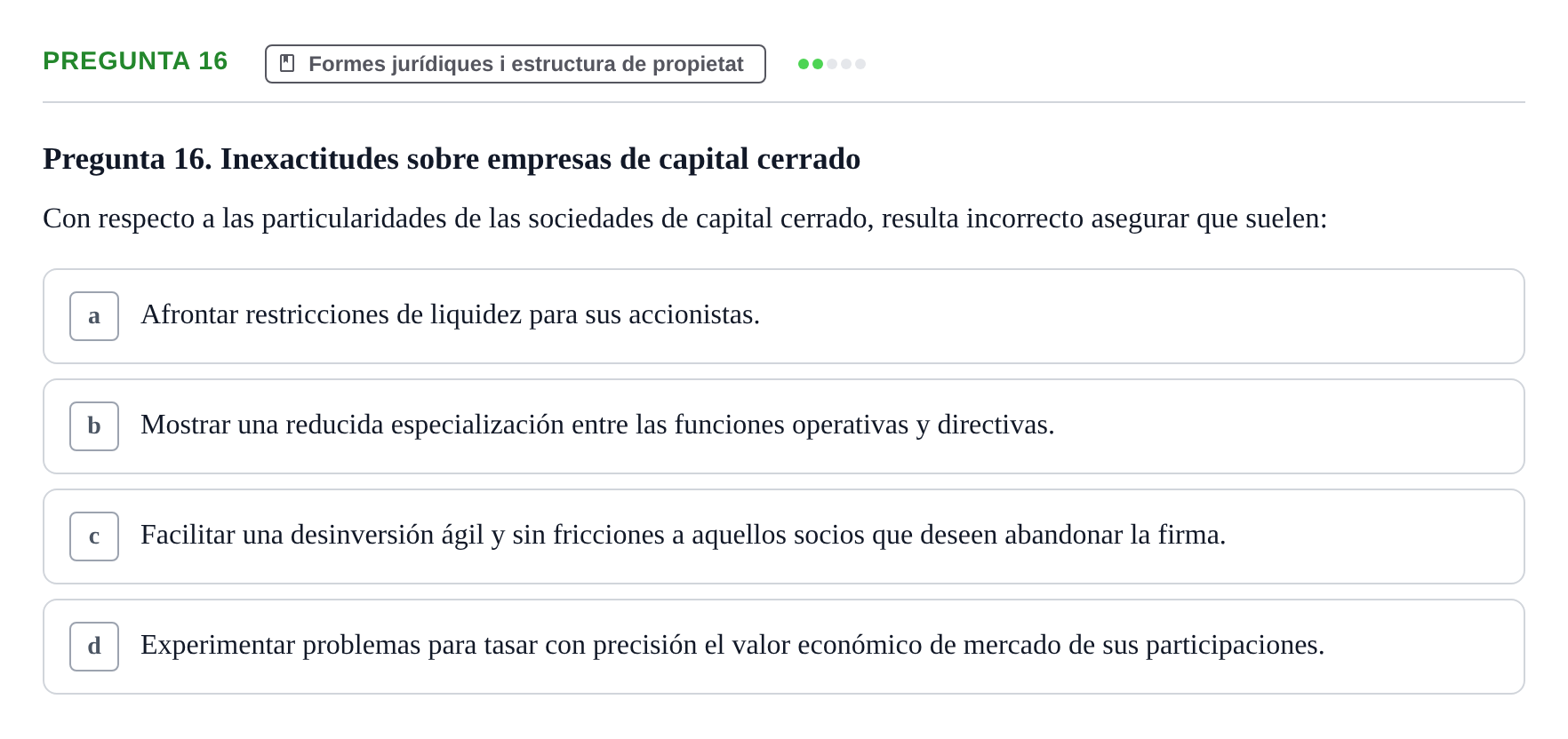 Enunciado: Pregunta 16 · Economia de L'Empre UPF 2014