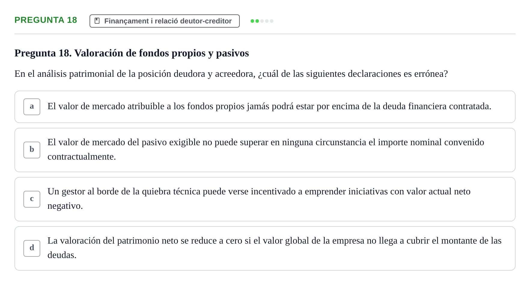 Enunciado: Pregunta 18 · Economia de L'Empre UPF 2014