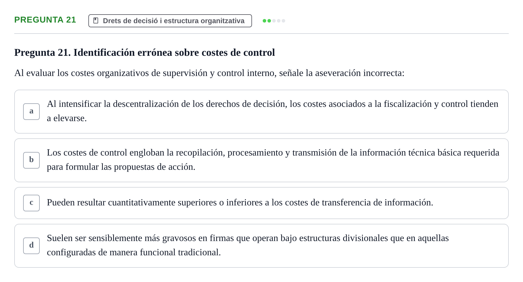 Enunciado: Pregunta 21 · Economia de L'Empre UPF 2014