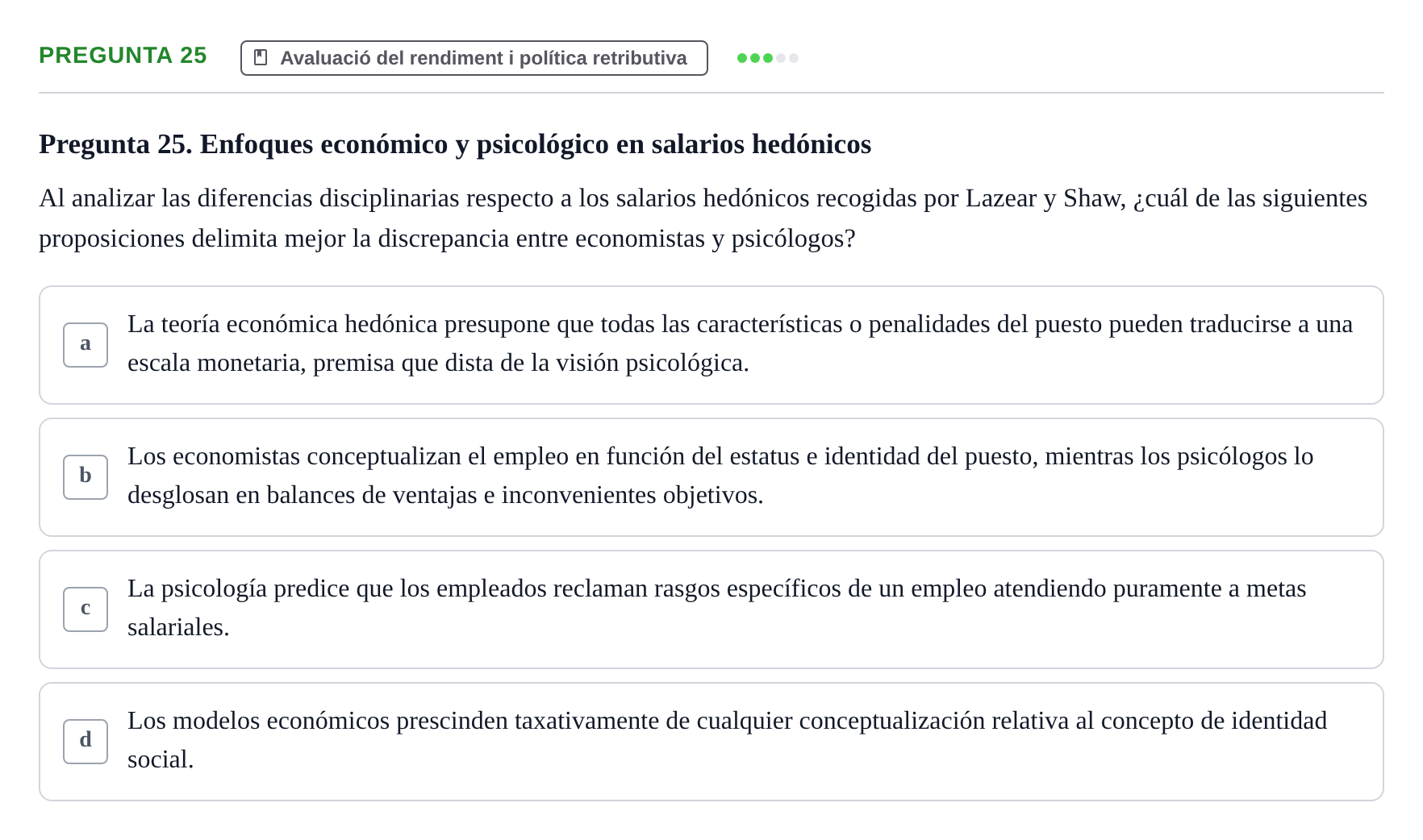 Enunciado: Pregunta 25 · Economia de L'Empre UPF 2014