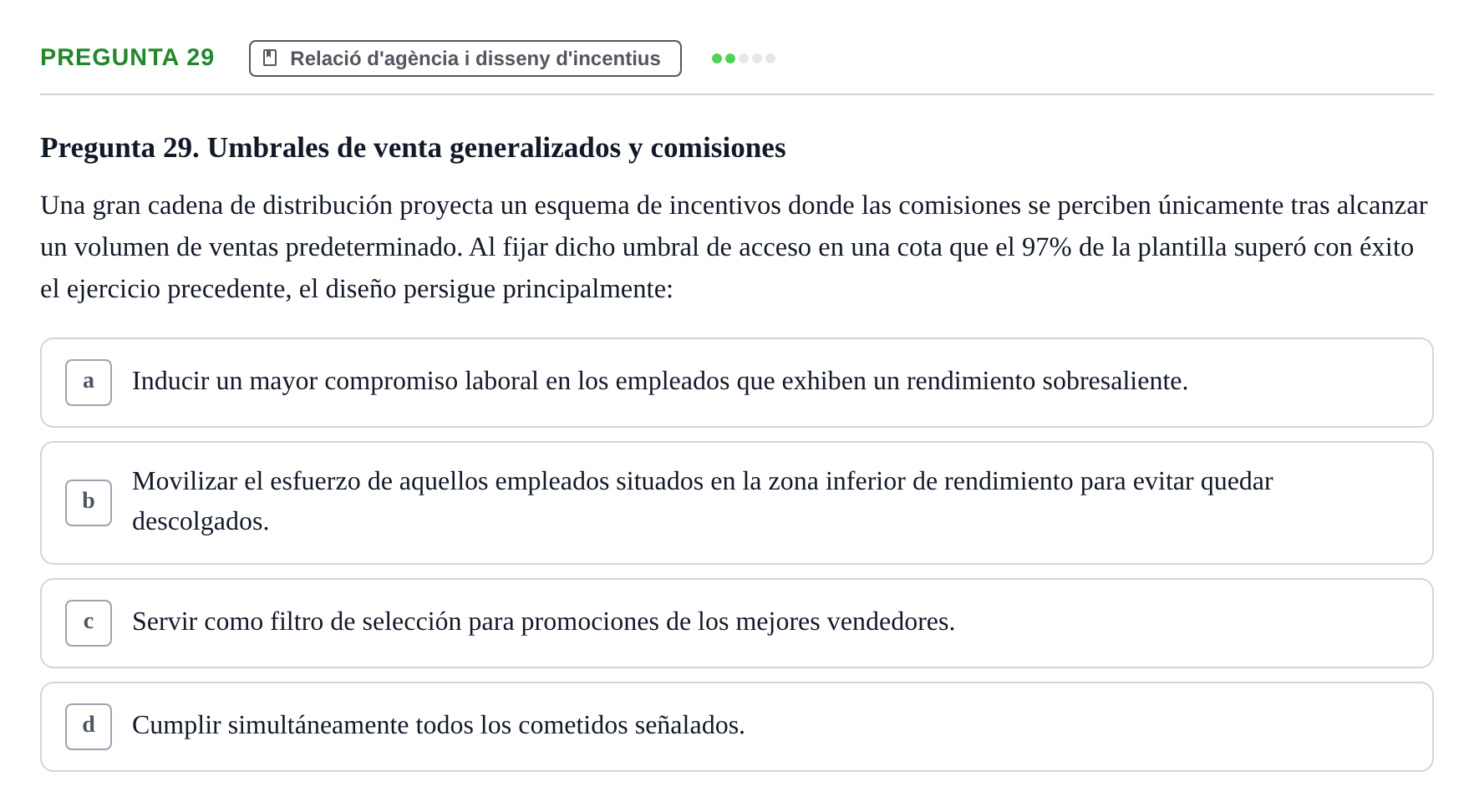 Enunciado: Pregunta 29 · Economia de L'Empre UPF 2014