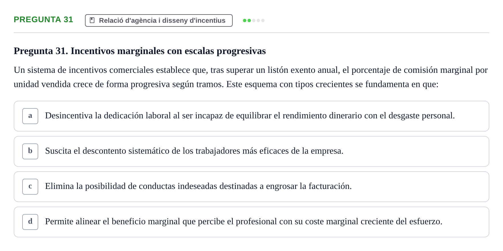 Enunciado: Pregunta 31 · Economia de L'Empre UPF 2014