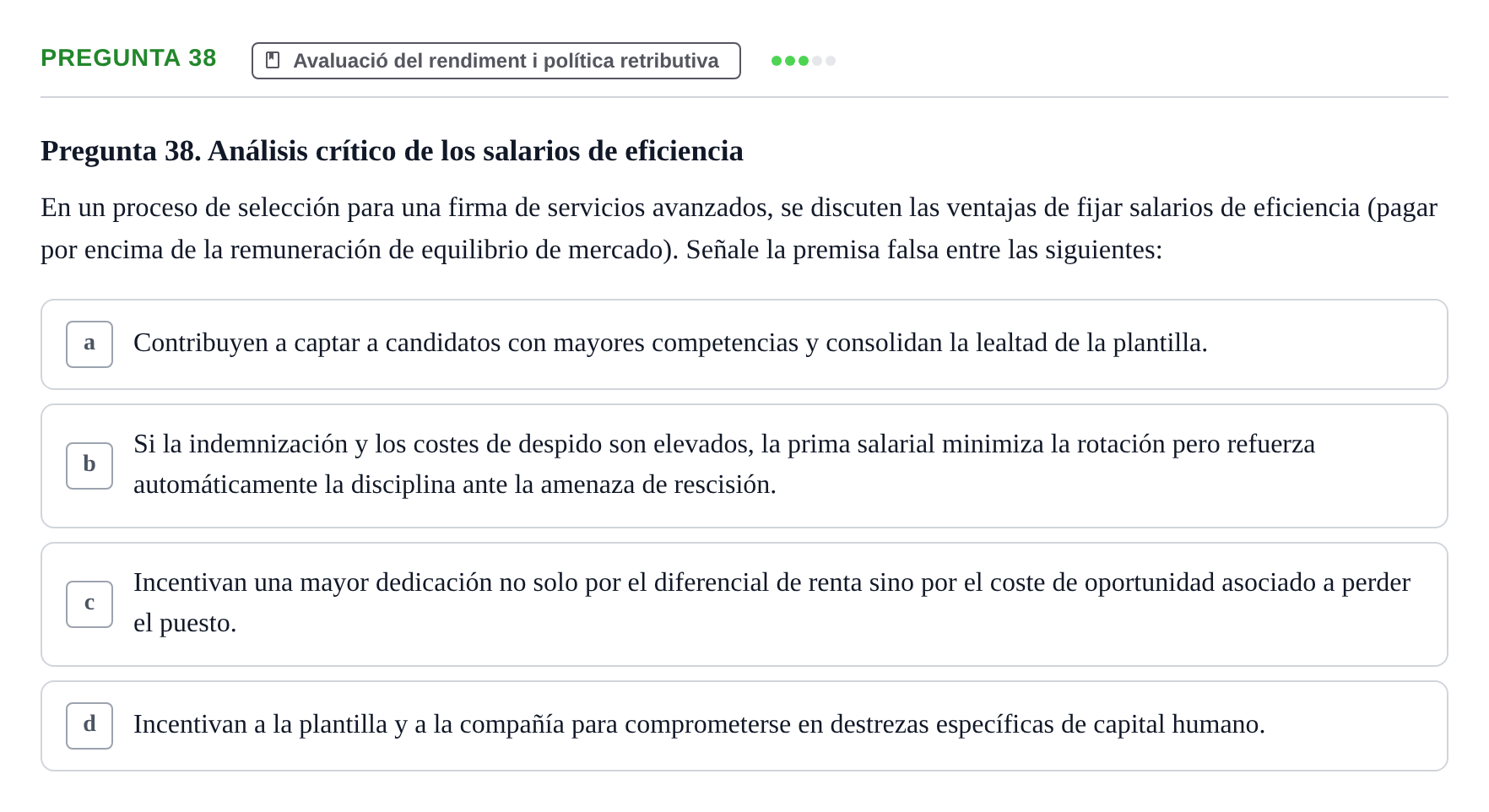 Enunciado: Pregunta 38 · Economia de L'Empre UPF 2014