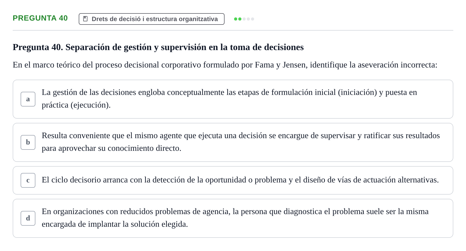 Enunciado: Pregunta 40 · Economia de L'Empre UPF 2014
