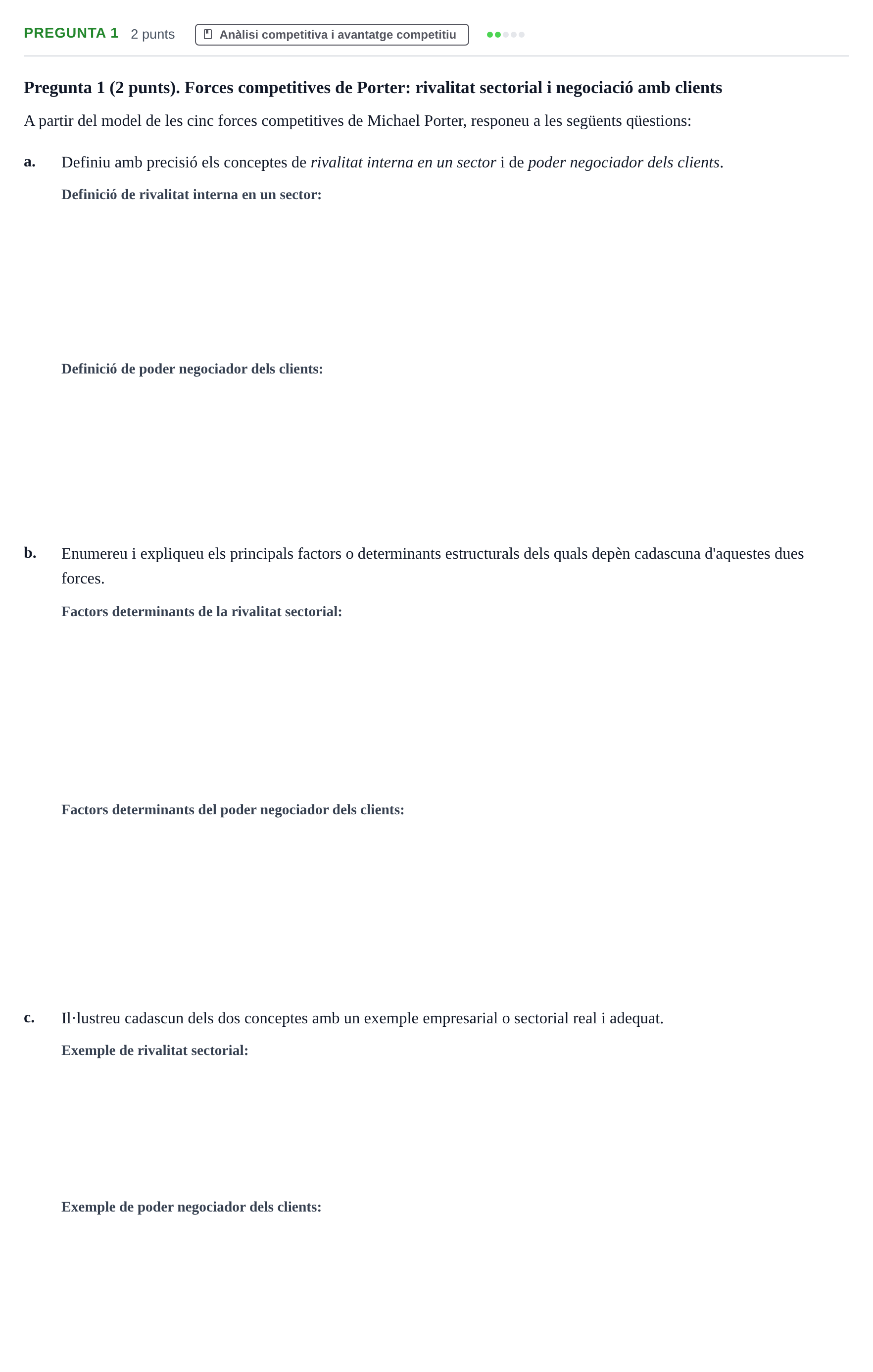 Enunciado: Pregunta 1 · Economia de L'Empre UPF Examen de recuperació Bloc II (Segon Parcial)