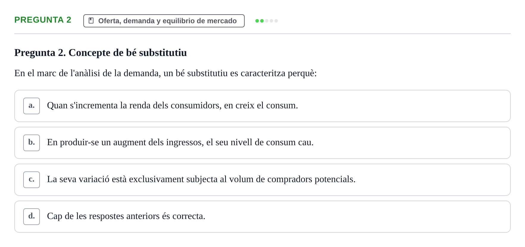 Enunciado: Pregunta 2 · Introducción a la Economía UAB Primer examen parcial d'Introducció a l'Economia