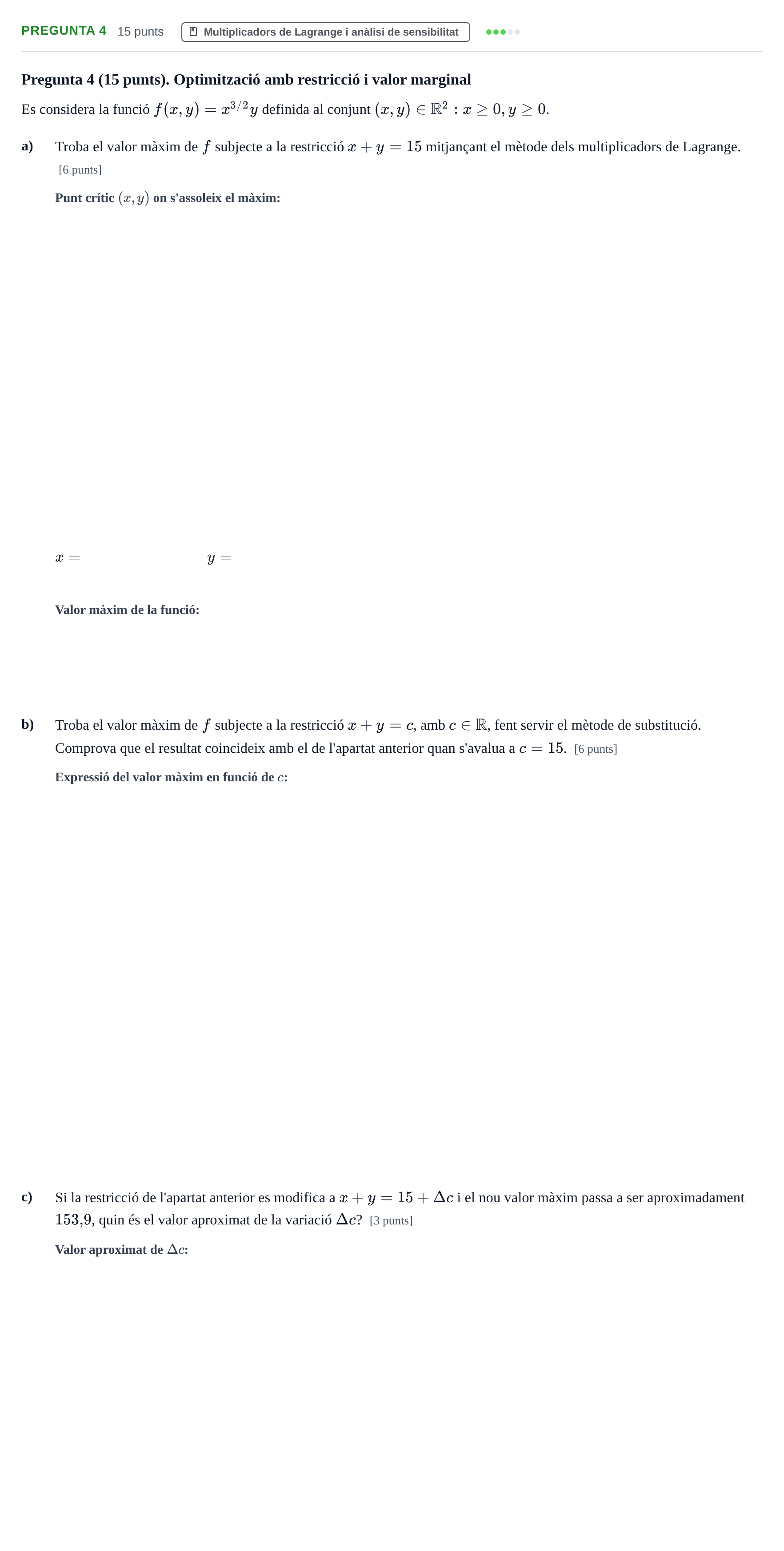Enunciado: Pregunta 4 · Matematiques Iii UPF 2013
