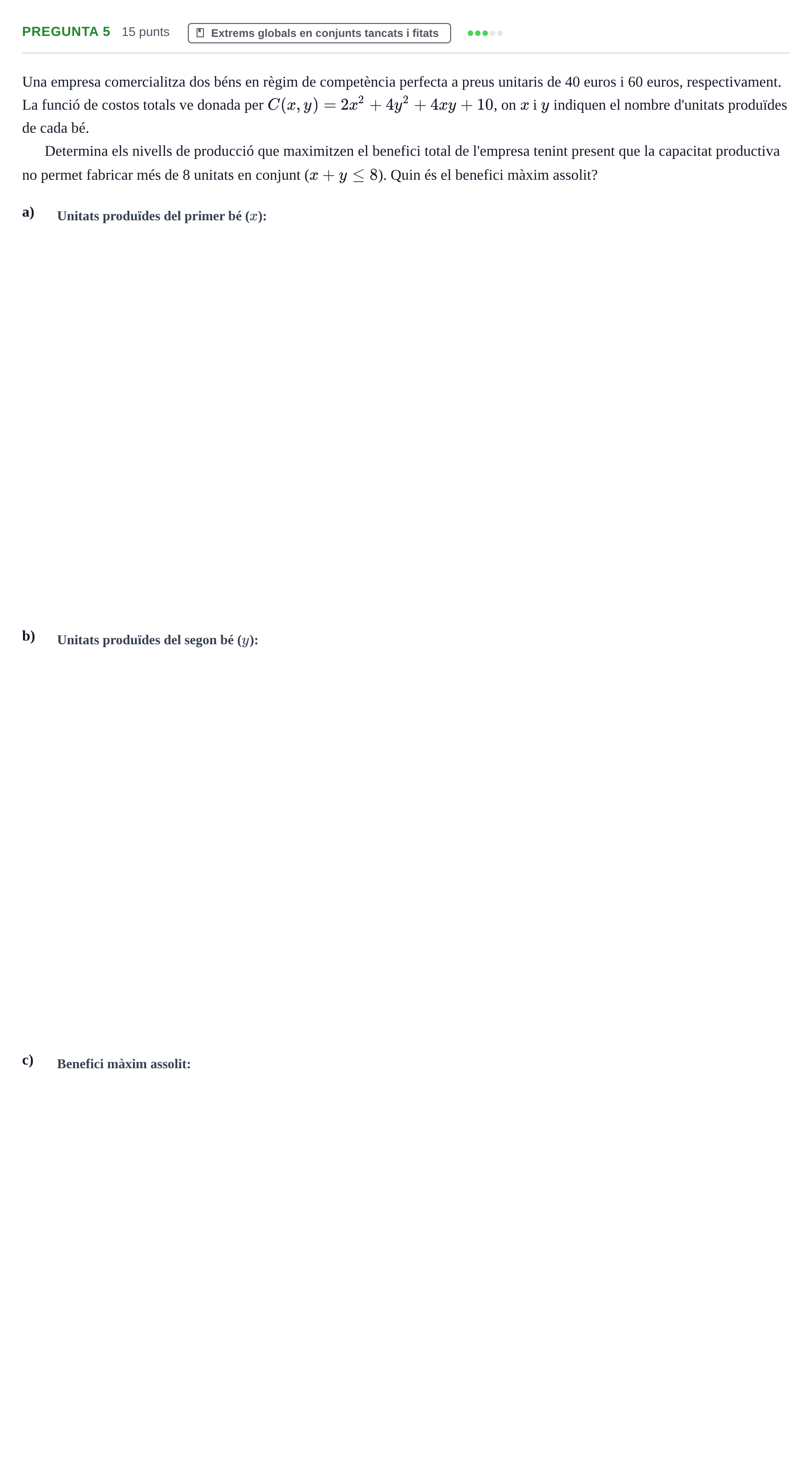 Enunciado: Pregunta 5 · Matematiques Iii UPF 2013