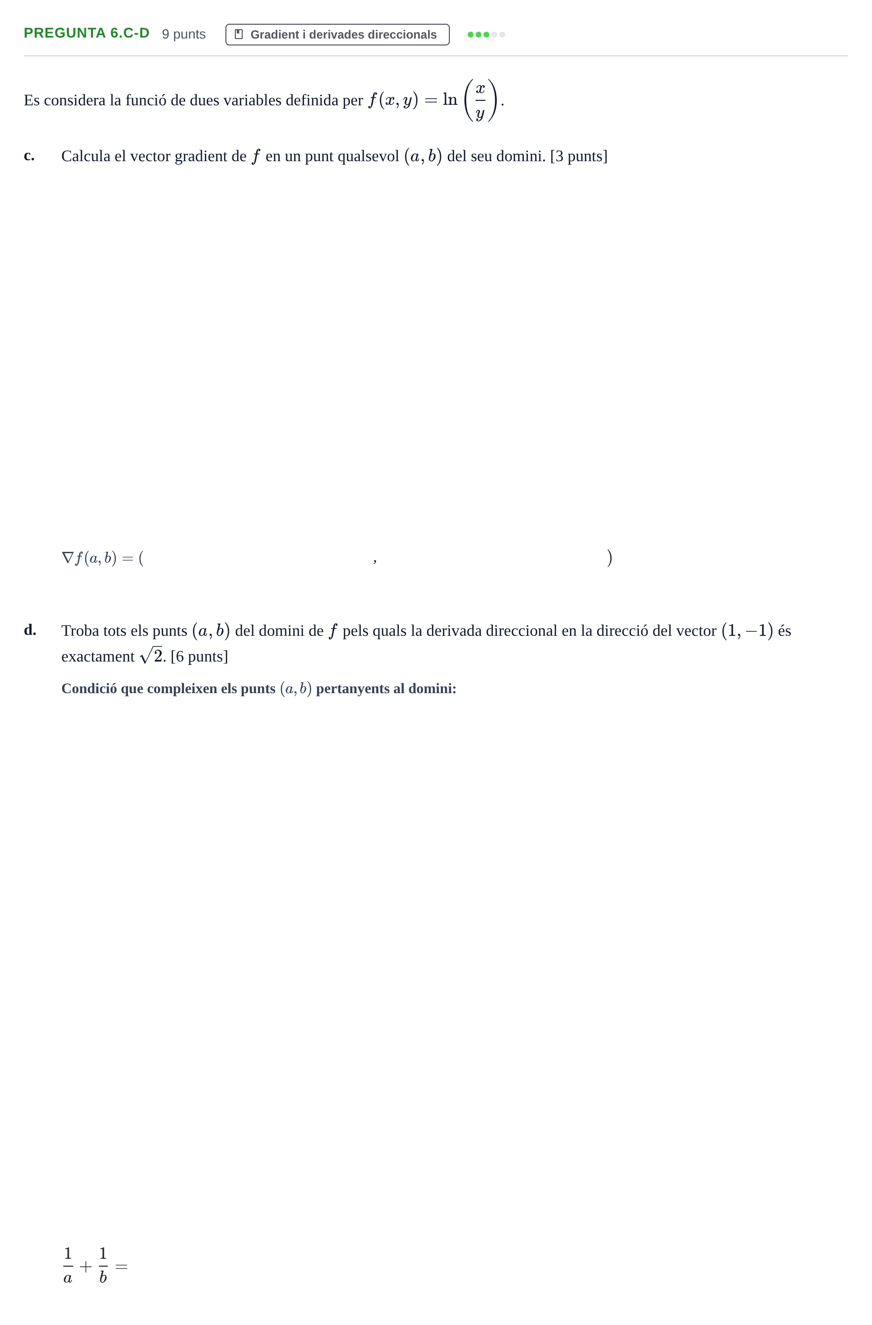 Enunciado: Pregunta 6.c-d - Gradient i derivades direccionals · Matematiques Iii UPF 2013