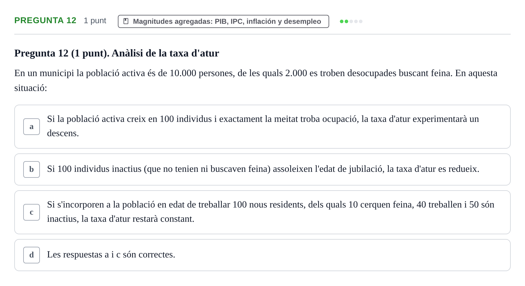 Enunciado: Pregunta 12 · Introducción a la Economía UAB 2017
