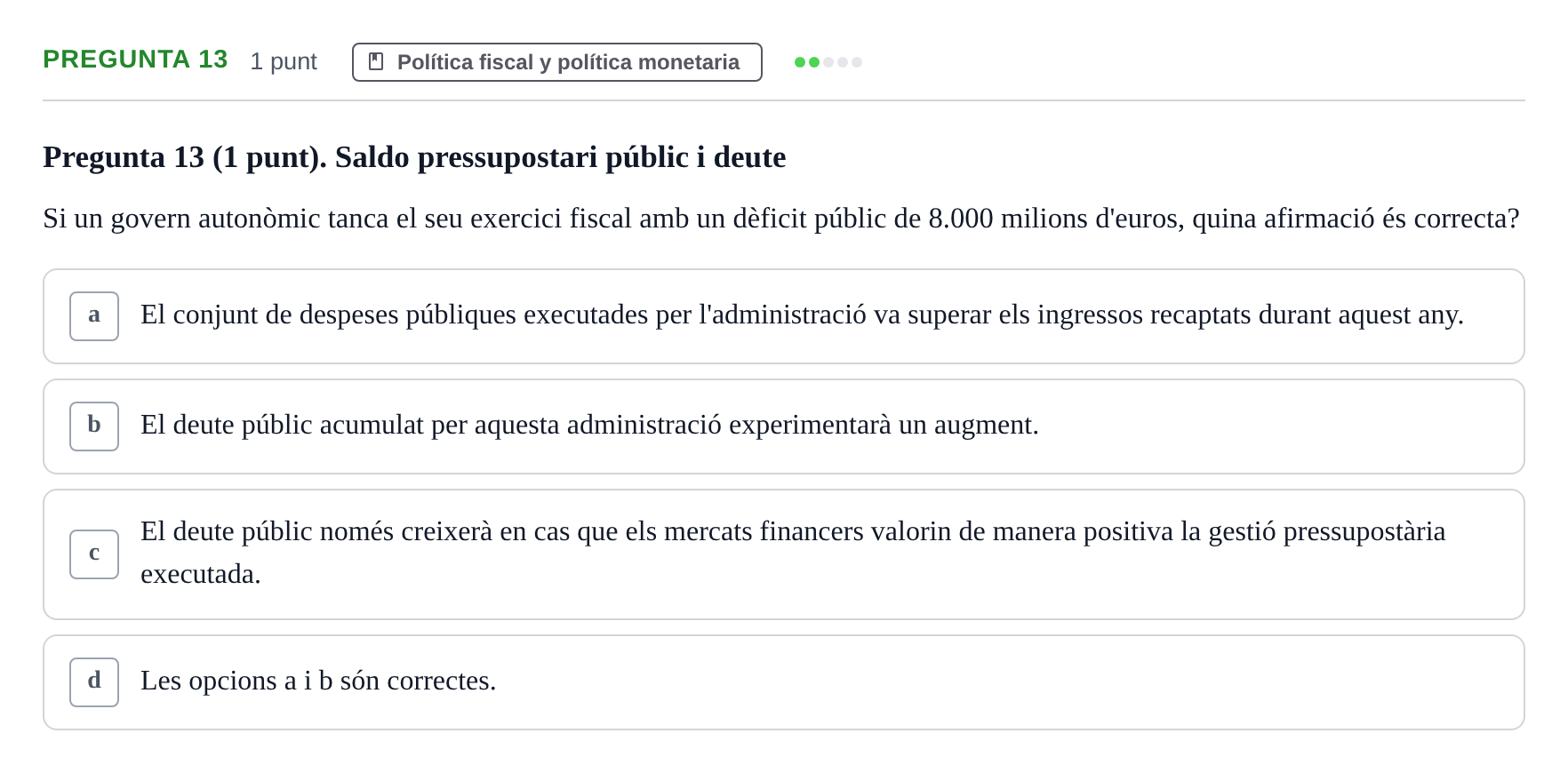 Enunciado: Pregunta 13 · Introducción a la Economía UAB 2017