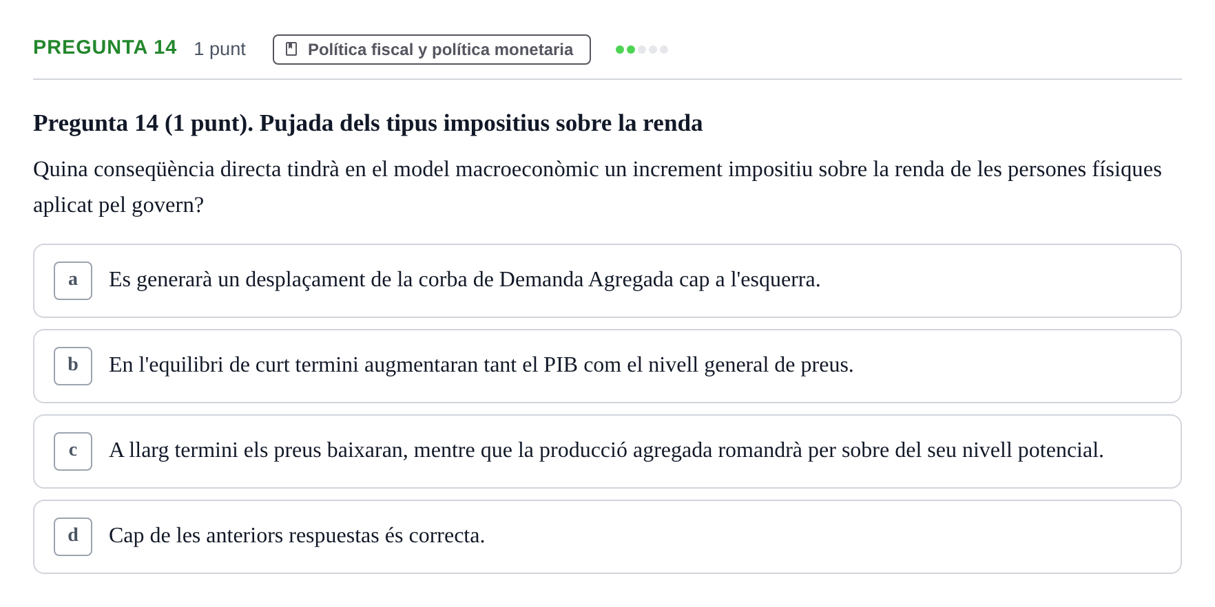 Enunciado: Pregunta 14 · Introducción a la Economía UAB 2017