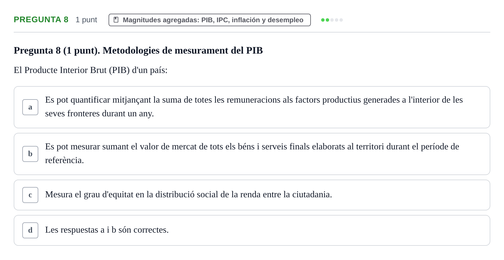 Enunciado: Pregunta 8 · Introducción a la Economía UAB 2017