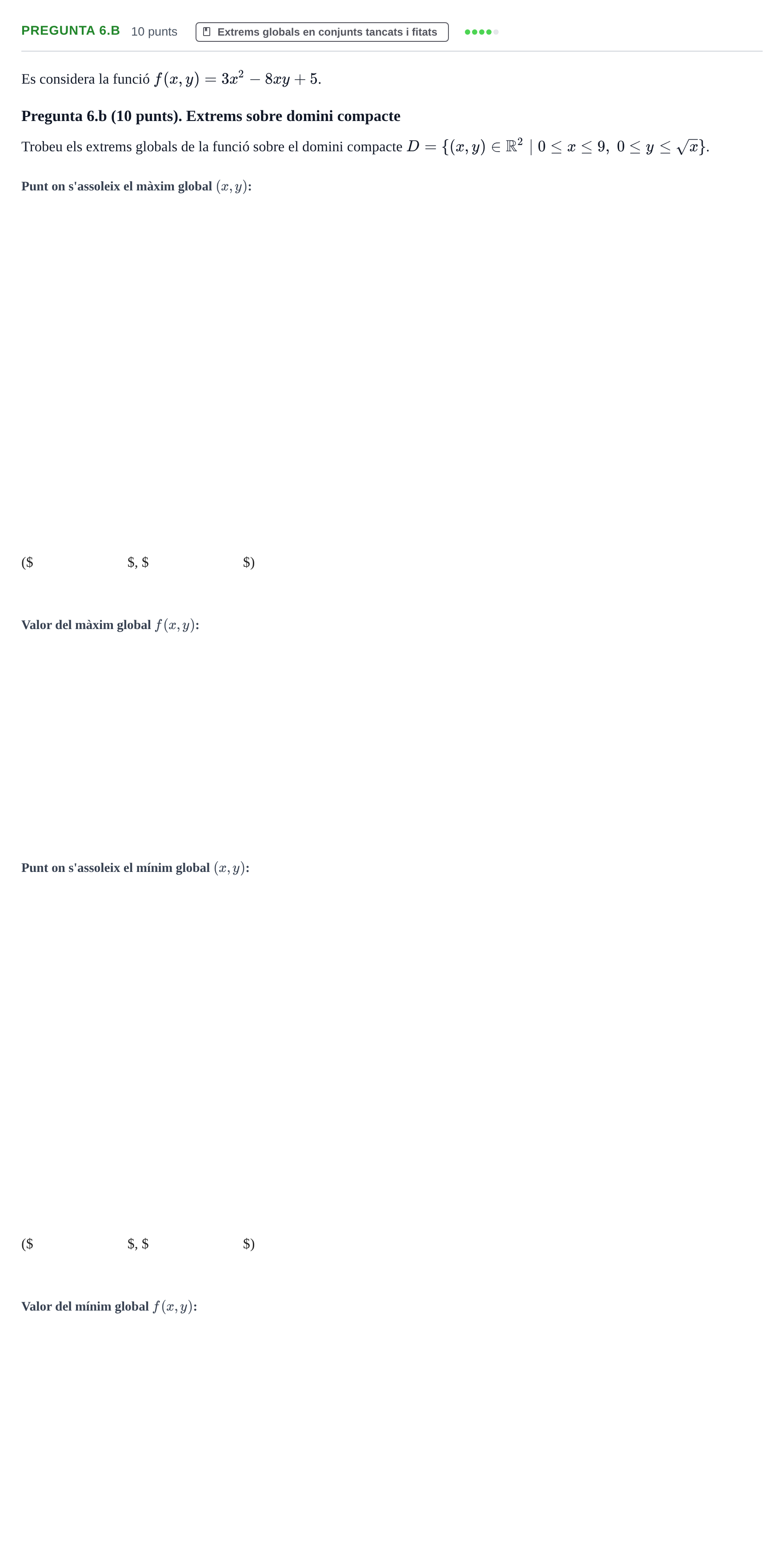 Enunciado: Pregunta 6.b - Extrems globals · Matematiques Iii UPF 2014