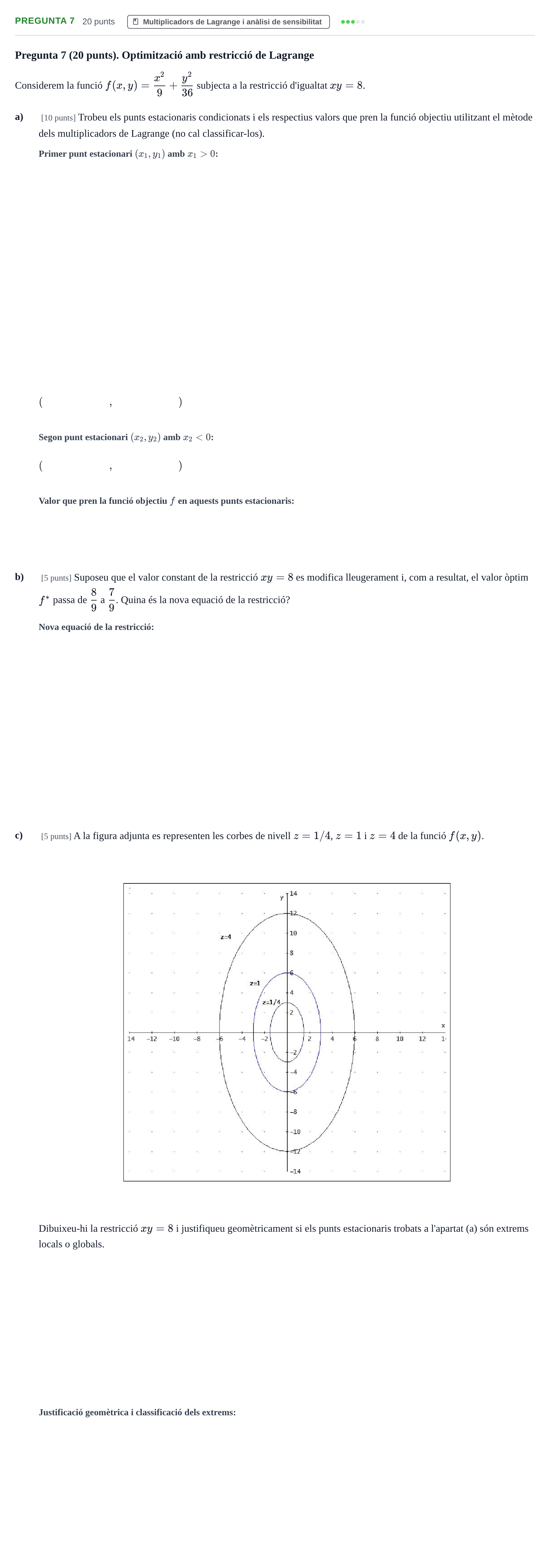 Enunciado: Pregunta 7 · Matematiques Iii UPF 2014