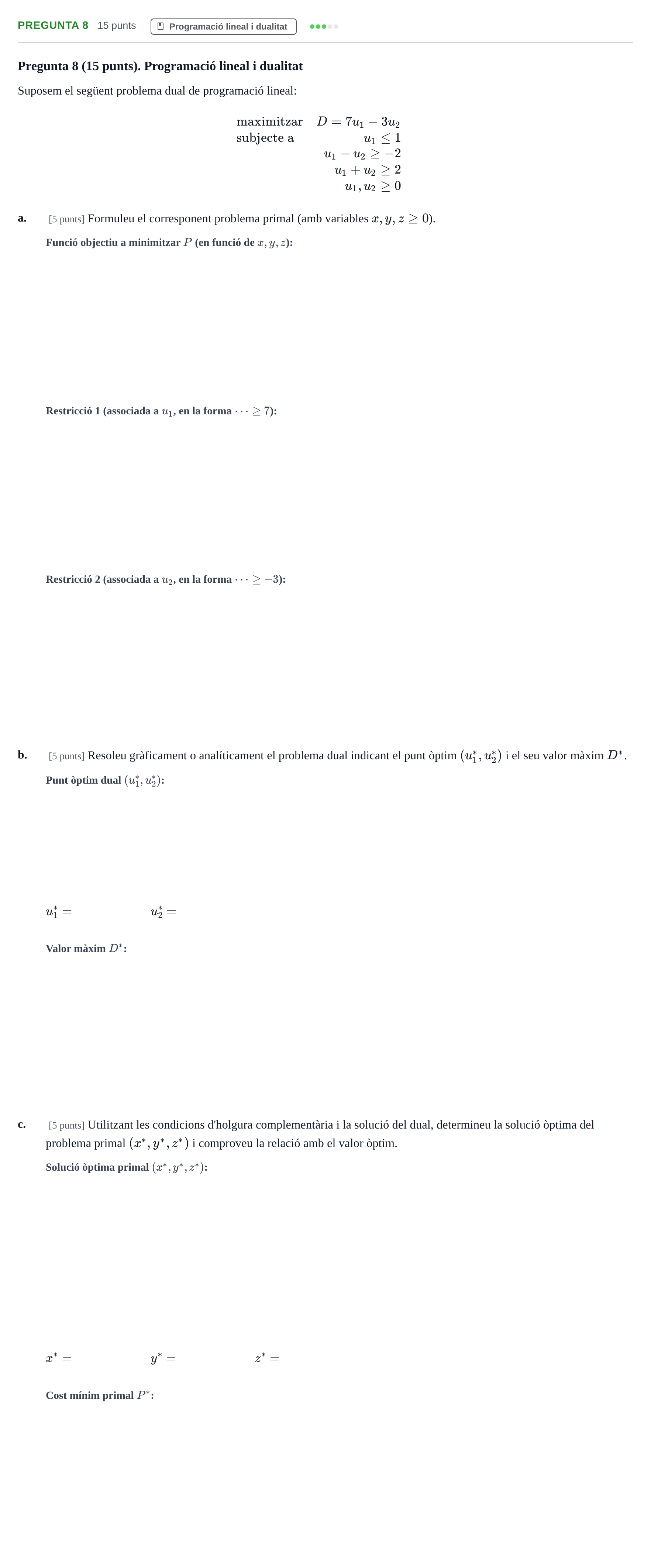 Enunciado: Pregunta 8 · Matematiques Iii UPF 2014