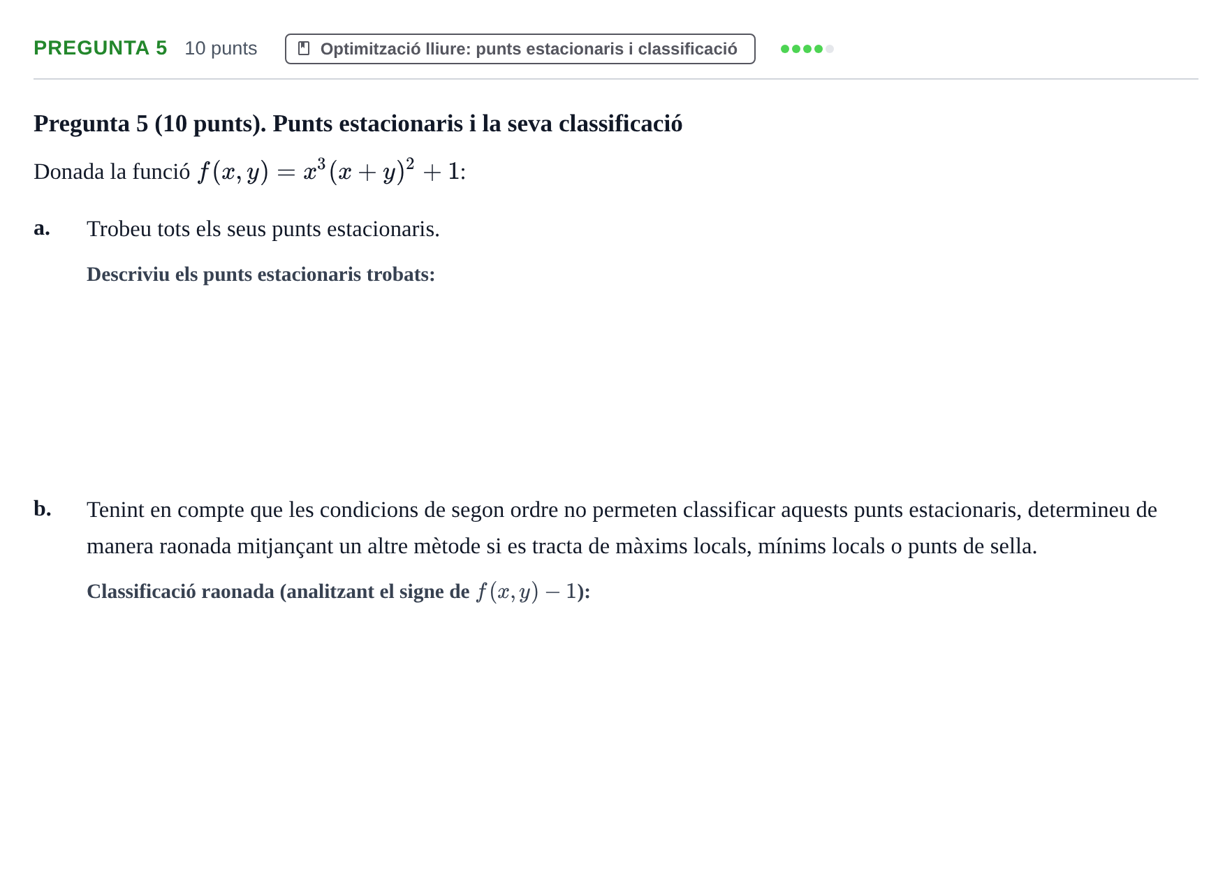 Enunciado: Pregunta 5 · Matematiques Iii UPF 2014