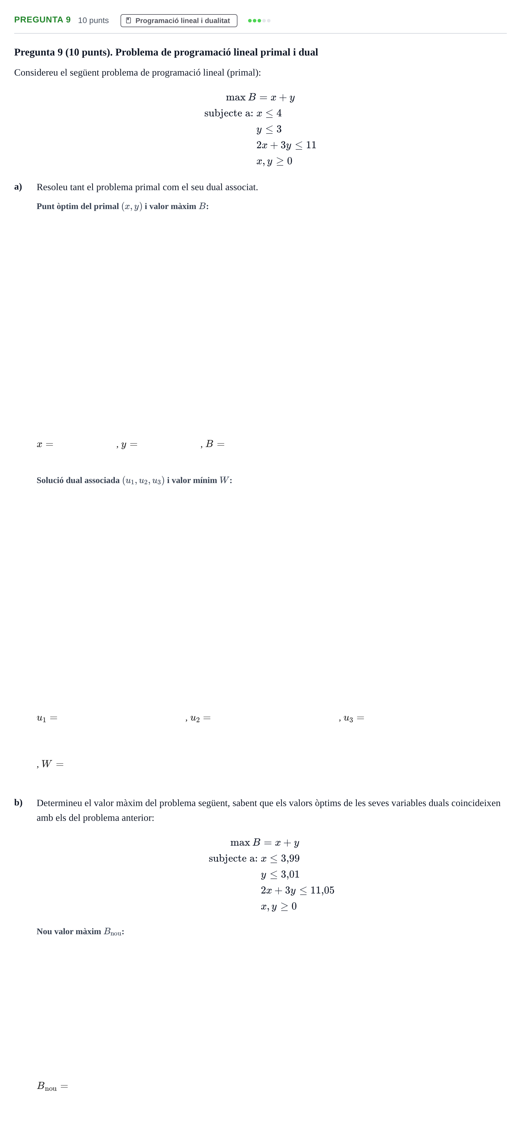 Enunciado: Pregunta 9 · Matematiques Iii UPF 2014