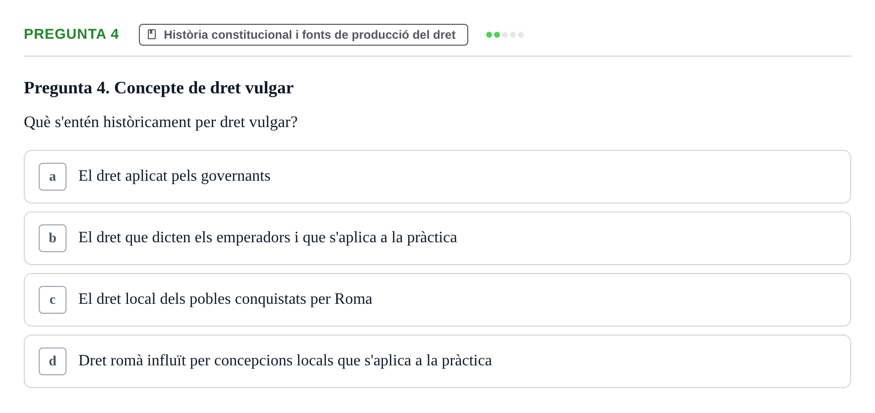 Enunciado: Pregunta 4 · Derecho Romano y su recepción en Europa UDL 2015