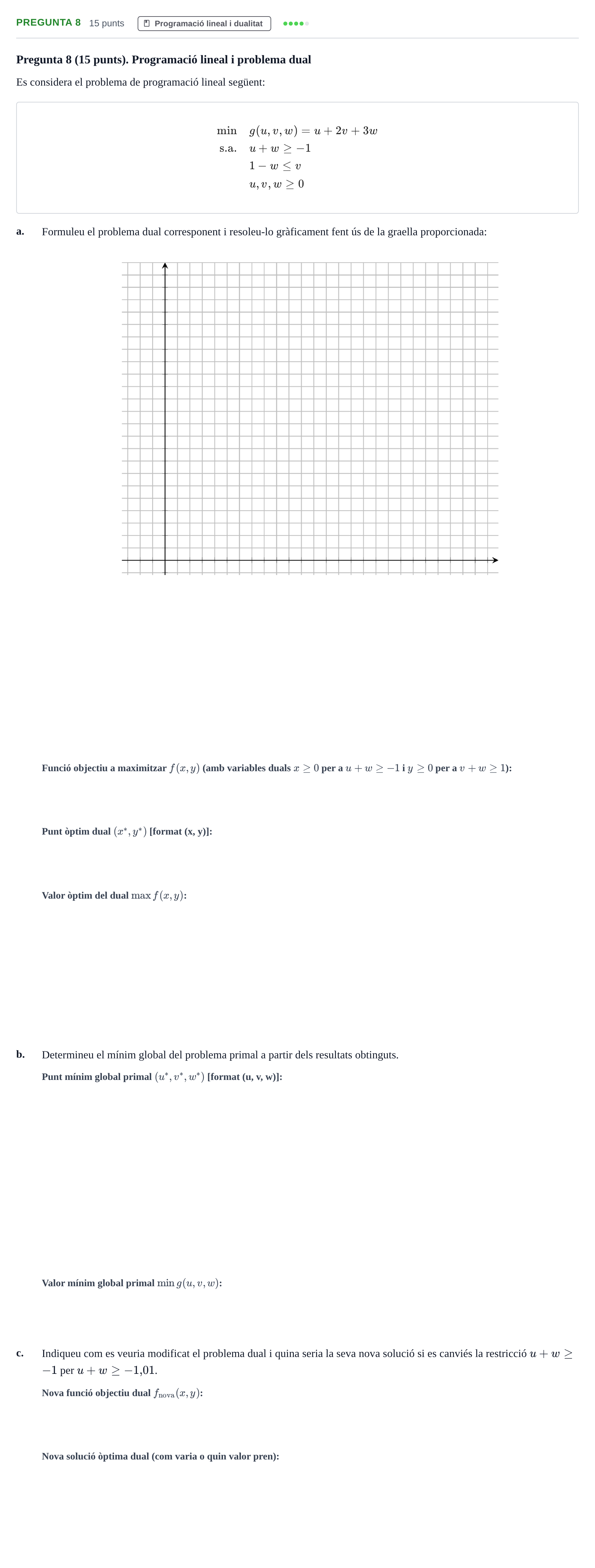 Enunciado: Pregunta 8 · Matematiques Iii UPF 2015
