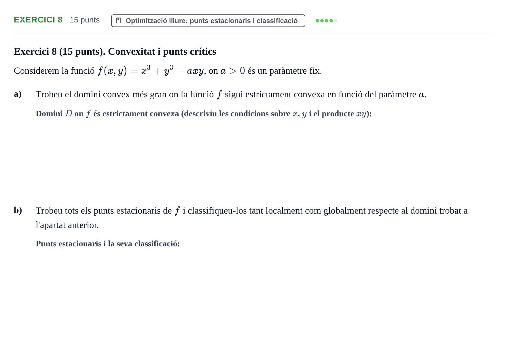 Enunciado: Exercici 8 · Matematiques Iii UPF 2018