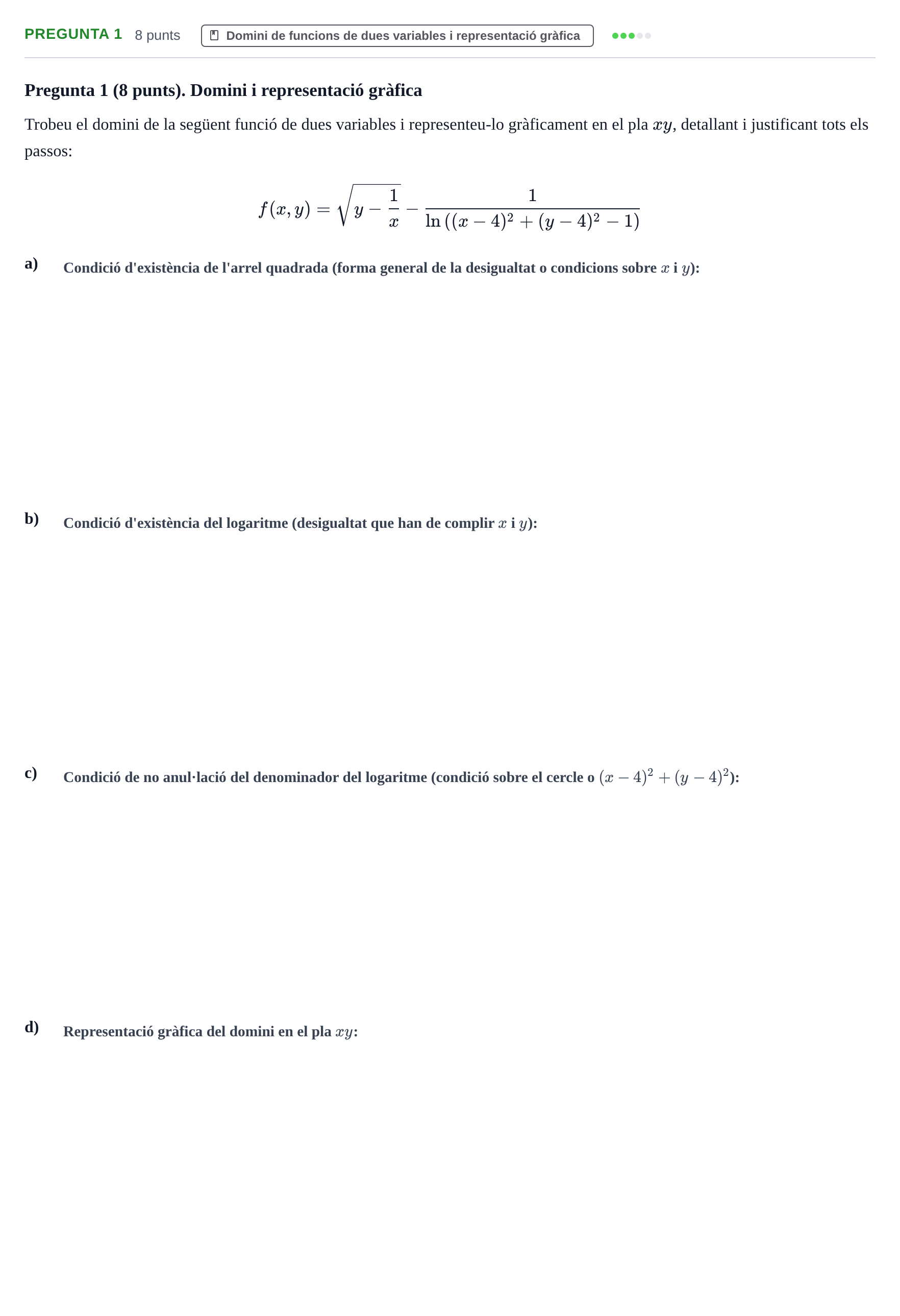 Enunciado: Pregunta 1 · Matemàtiques Ii UPF 2018