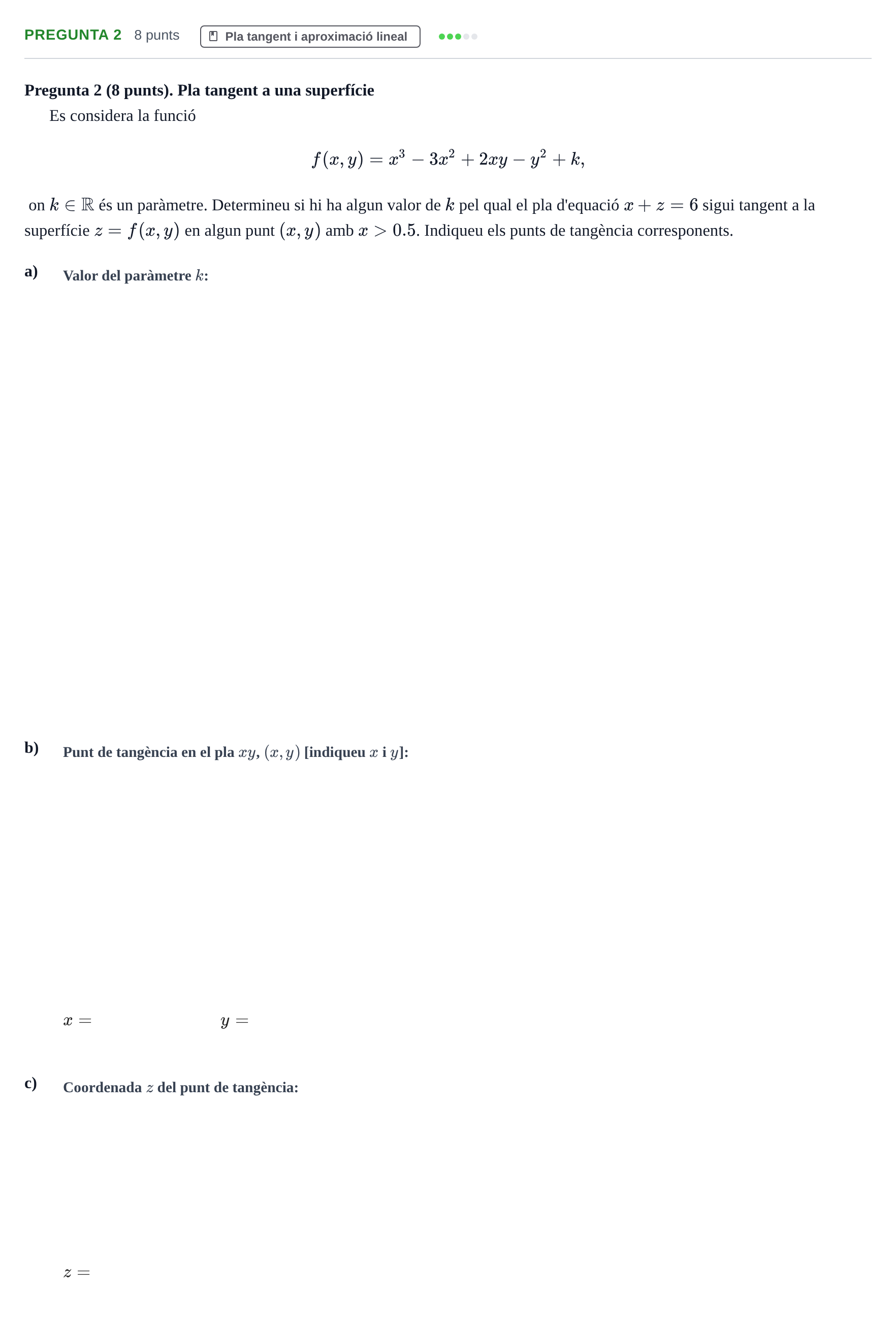 Enunciado: Pregunta 2 · Matemàtiques Ii UPF 2018