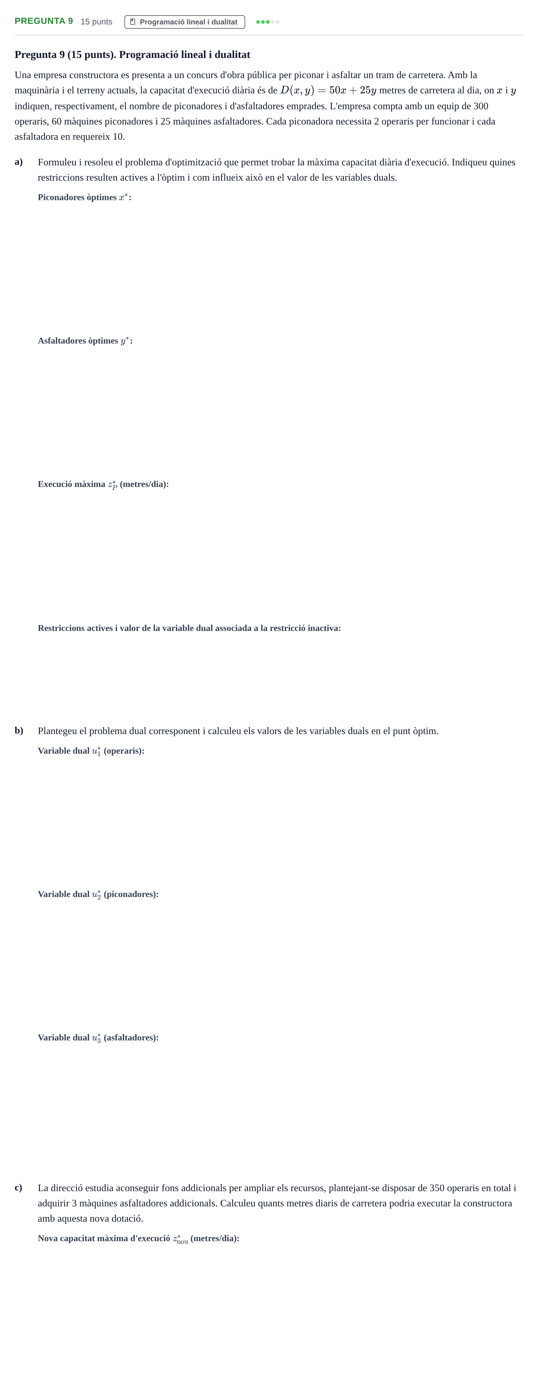 Enunciado: Pregunta 9 · Matemàtiques Ii UPF 2018