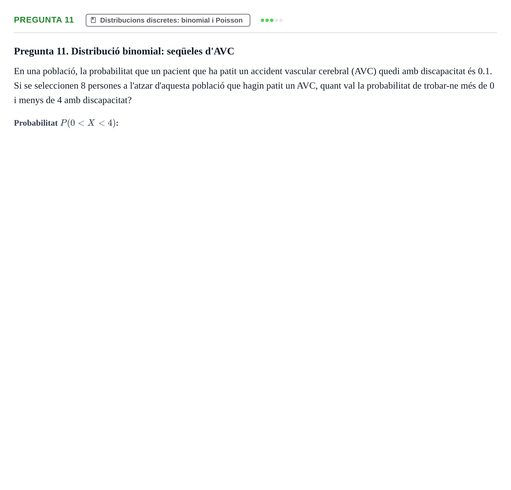 Enunciado: Pregunta 11 · Bioestadística UDL 2014