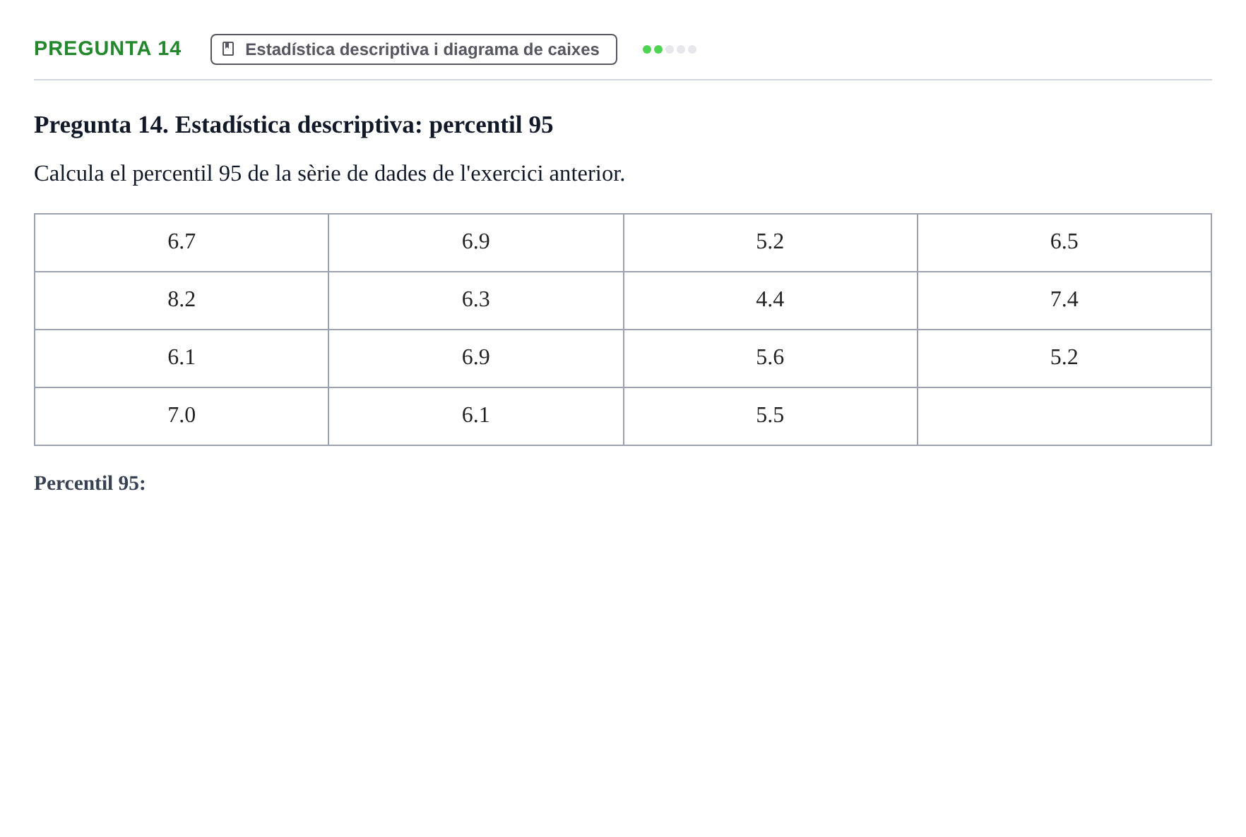 Enunciado: Pregunta 14 · Bioestadística UDL 2014