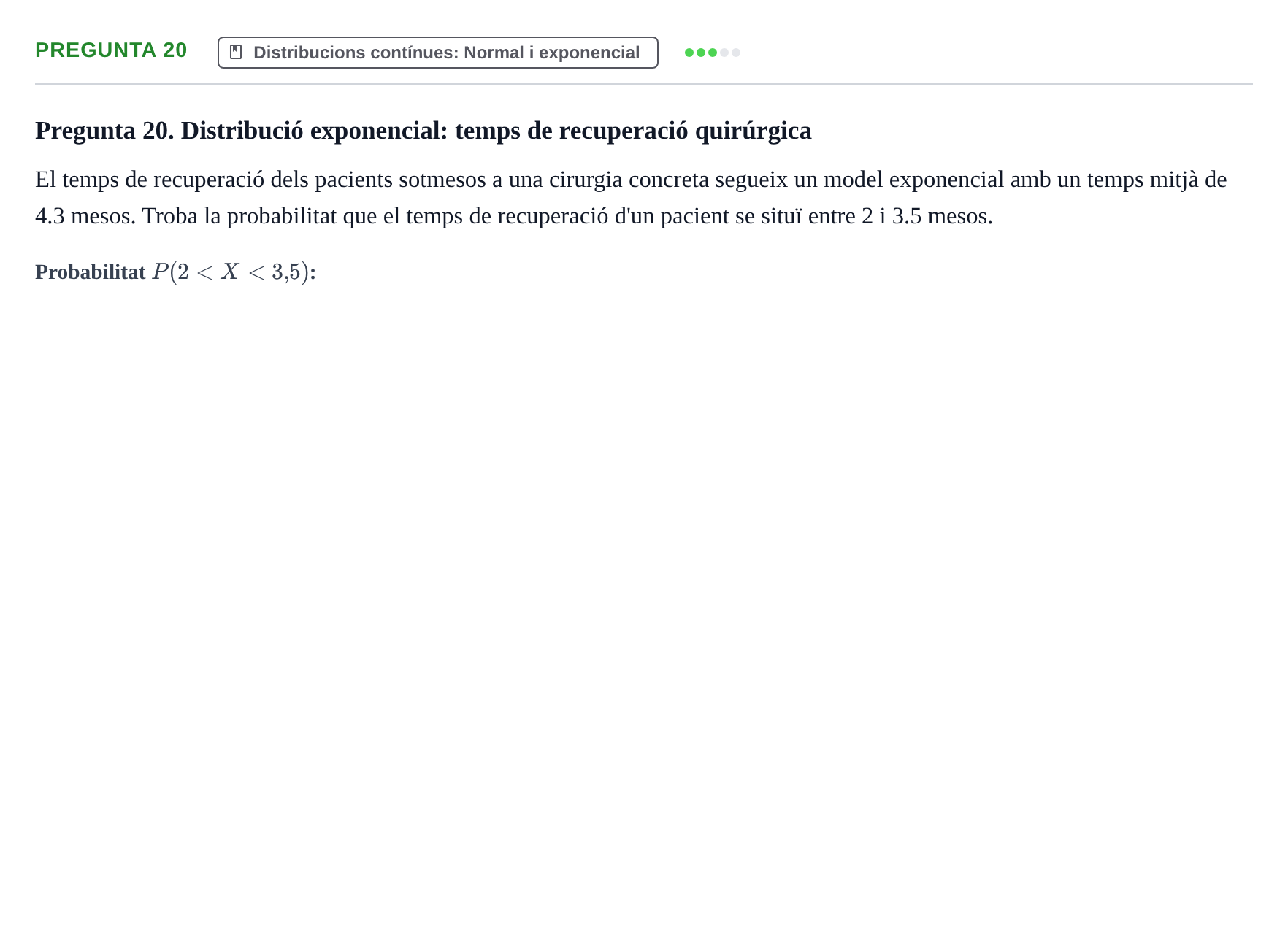 Enunciado: Pregunta 20 · Bioestadística UDL 2014