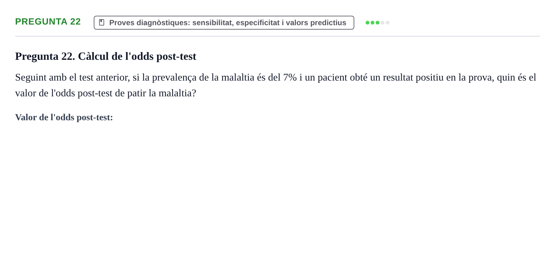 Enunciado: Pregunta 22 · Bioestadística UDL 2014