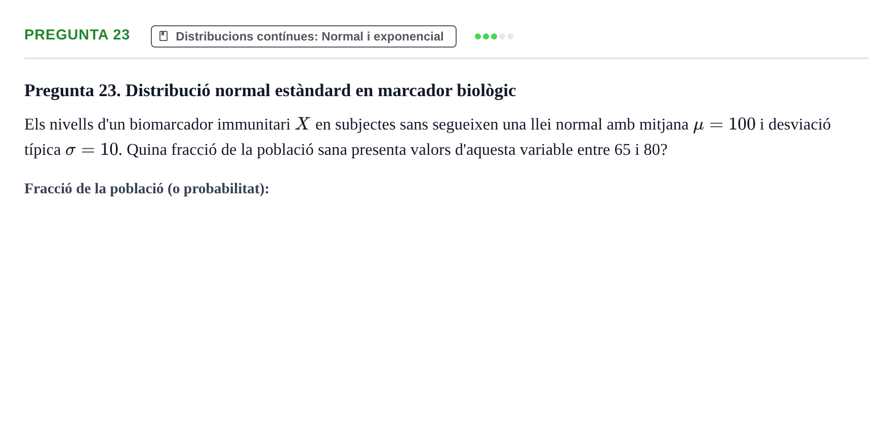 Enunciado: Pregunta 23 · Bioestadística UDL 2014