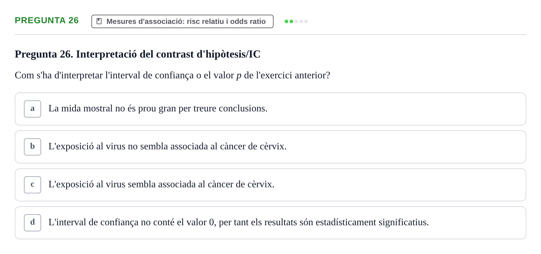 Enunciado: Pregunta 26 · Bioestadística UDL 2014