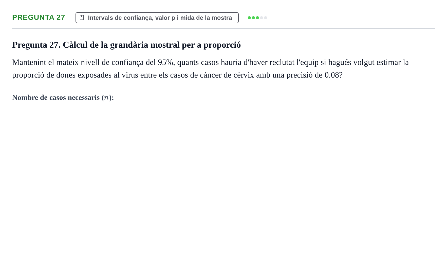 Enunciado: Pregunta 27 · Bioestadística UDL 2014