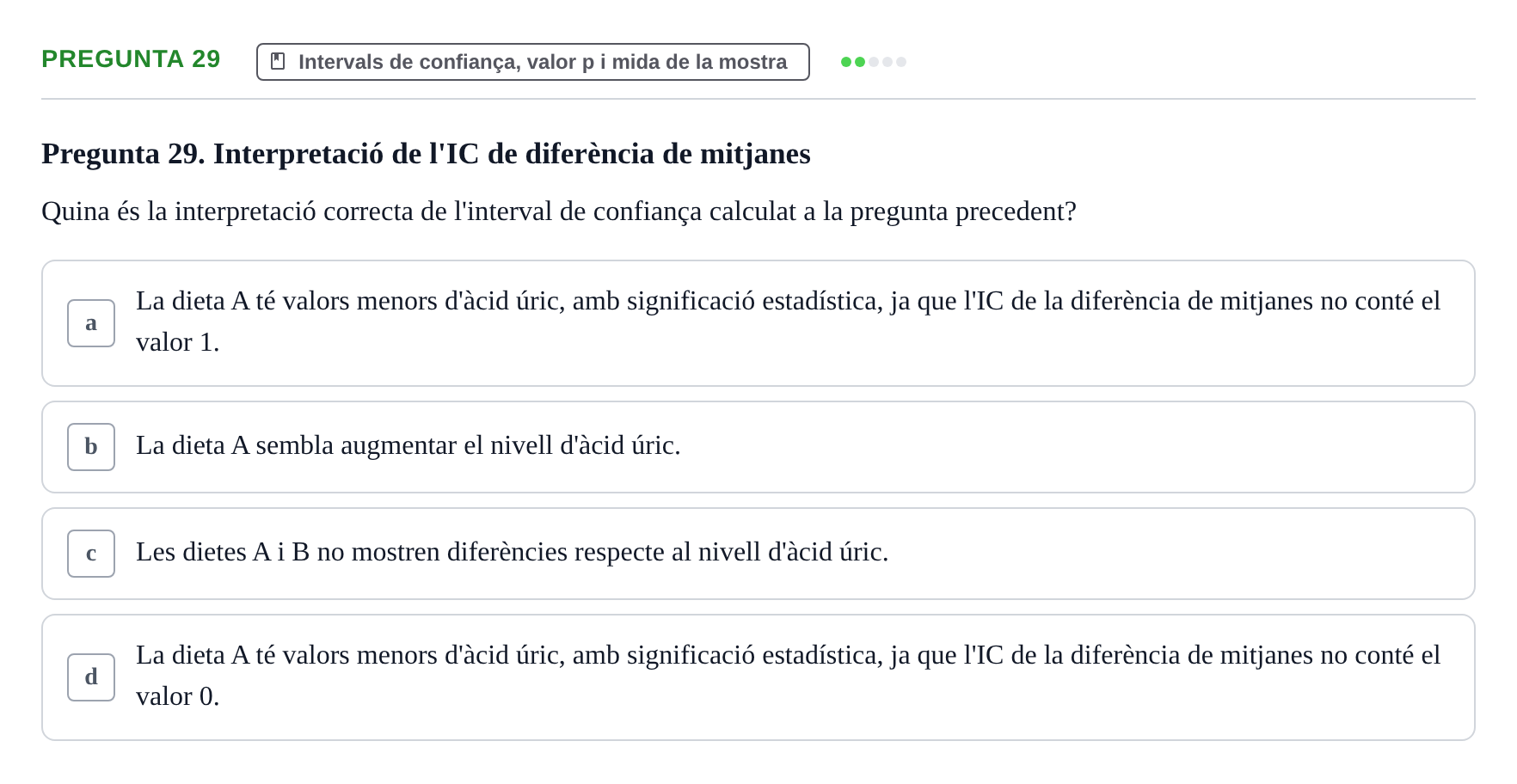 Enunciado: Pregunta 29 · Bioestadística UDL 2014
