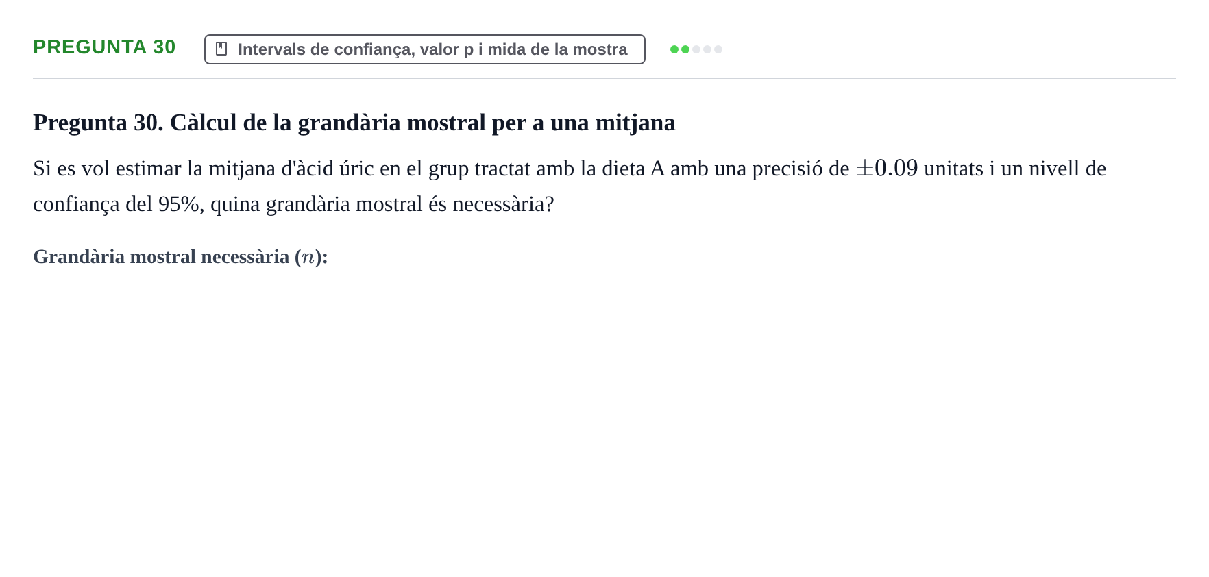 Enunciado: Pregunta 30 · Bioestadística UDL 2014