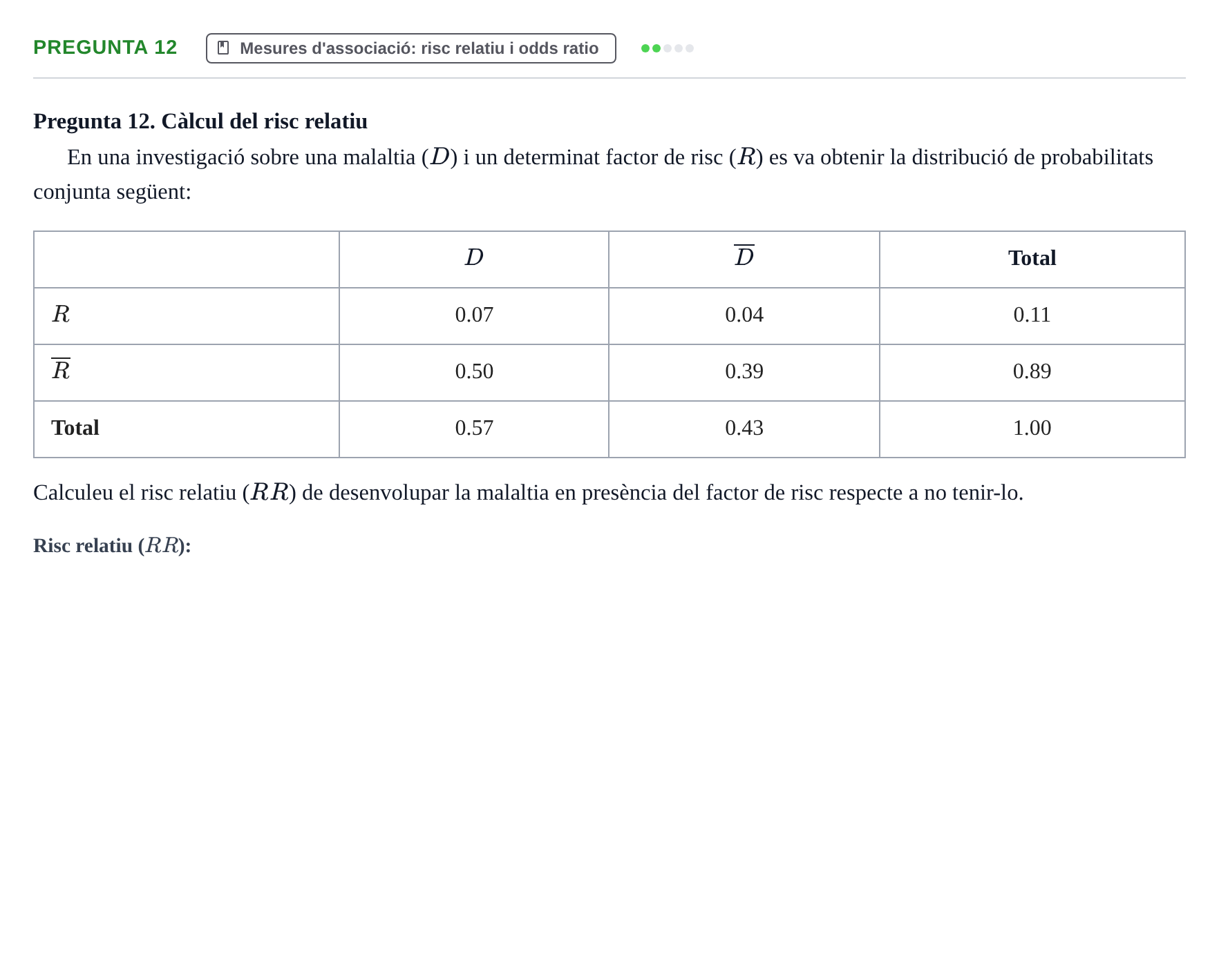 Enunciado: Pregunta 12 · Bioestadística UDL 2016