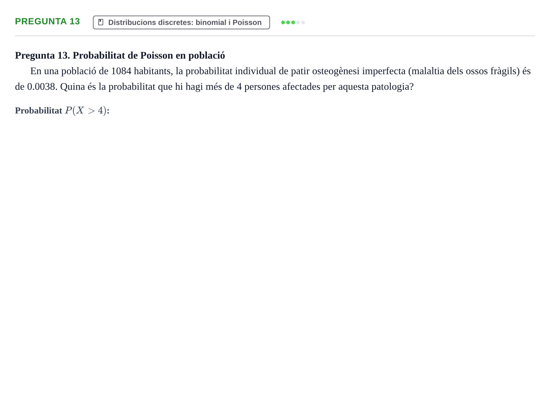 Enunciado: Pregunta 13 · Bioestadística UDL 2016