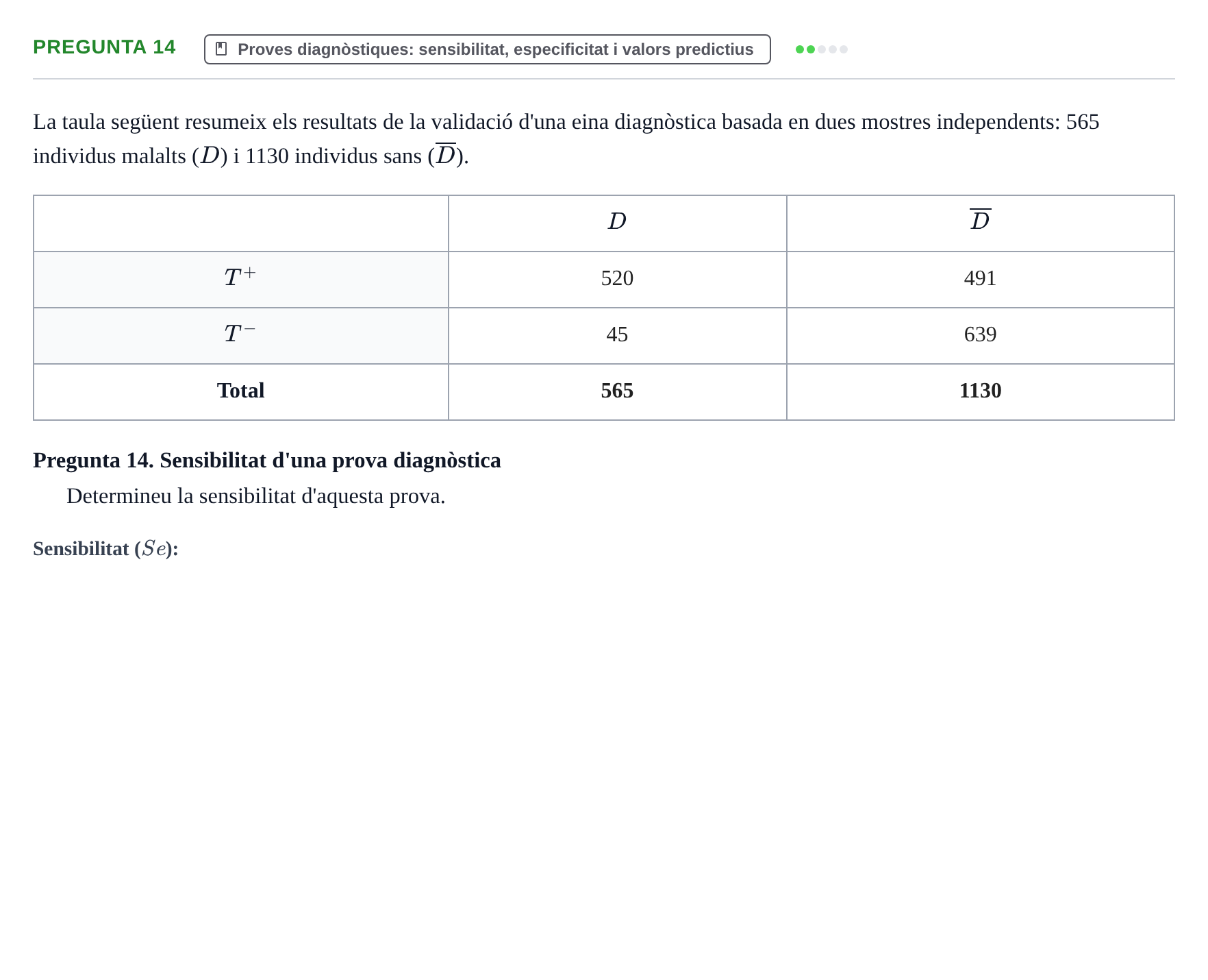 Enunciado: Pregunta 14 · Bioestadística UDL 2016