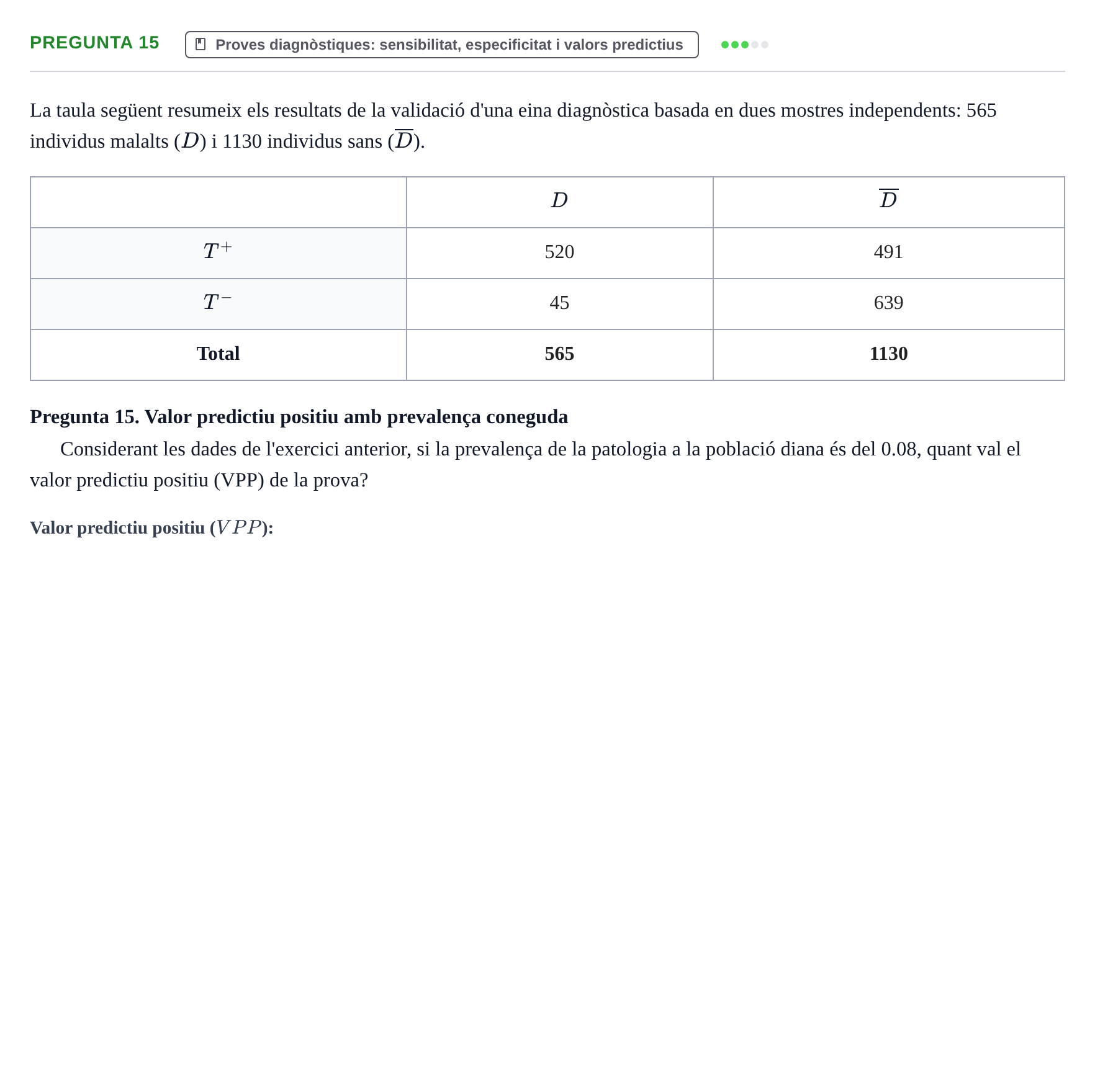 Enunciado: Pregunta 15 · Bioestadística UDL 2016