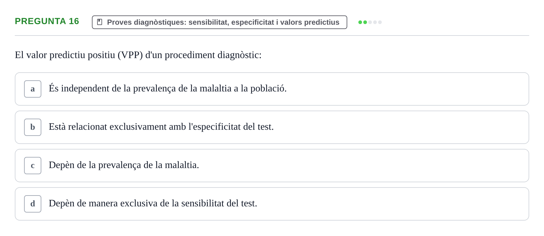 Enunciado: Pregunta 16 · Bioestadística UDL 2016
