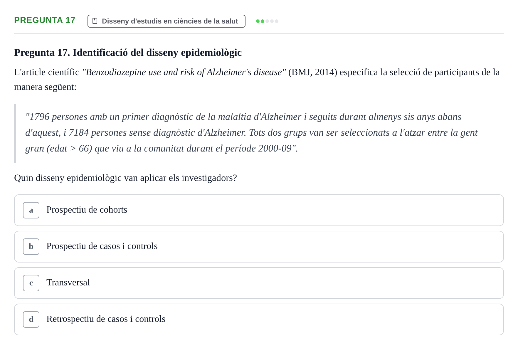 Enunciado: Pregunta 17 · Bioestadística UDL 2016