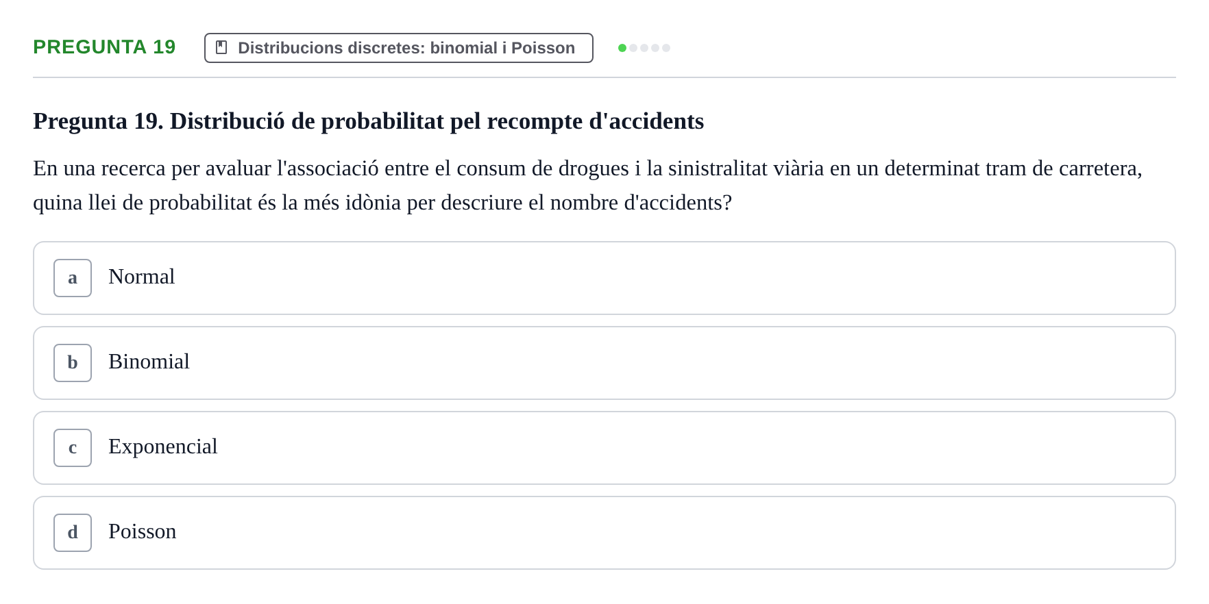 Enunciado: Pregunta 19 · Bioestadística UDL 2016